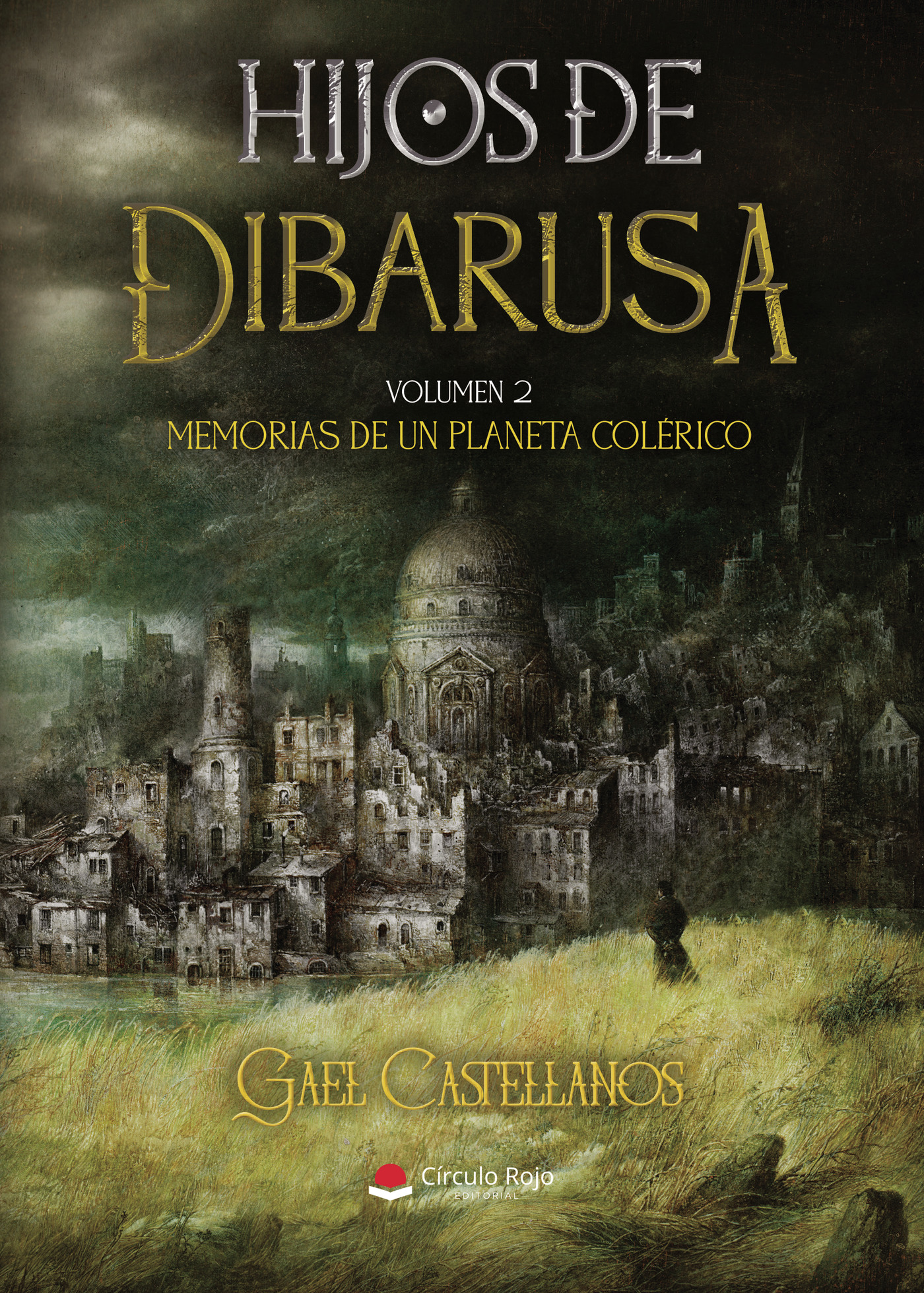 Portada de Hijos de Dibarusa Vol. 2: Memorias de un Planeta Colérico