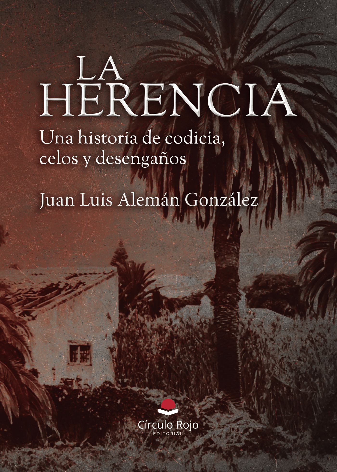 Portada de La Herencia. Una historia de codicia, celos y desengaños