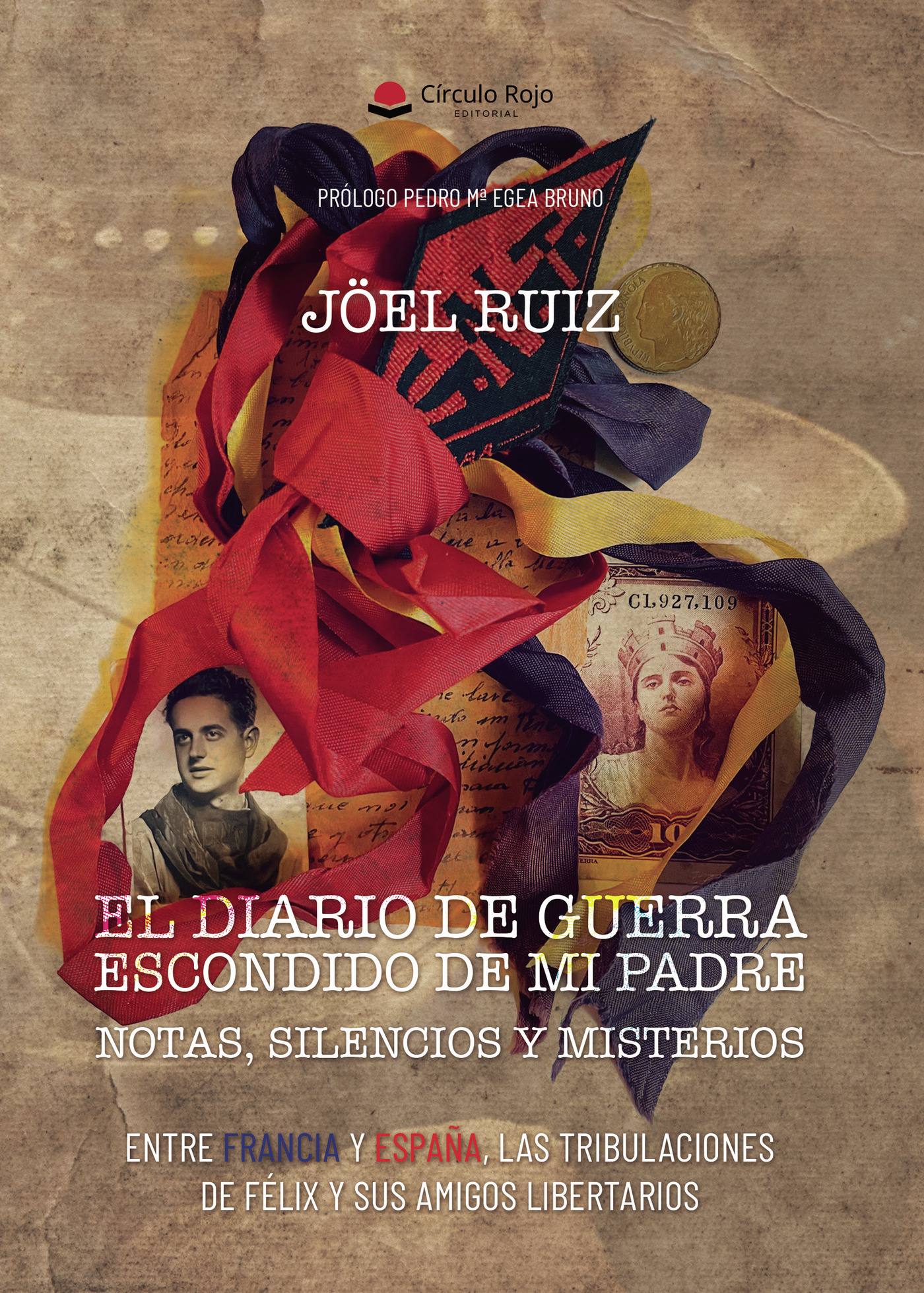Portada de EL DIARIO DE GUERRA ESCONDIDO DE MI PADRE: notas, silencios y misterios.