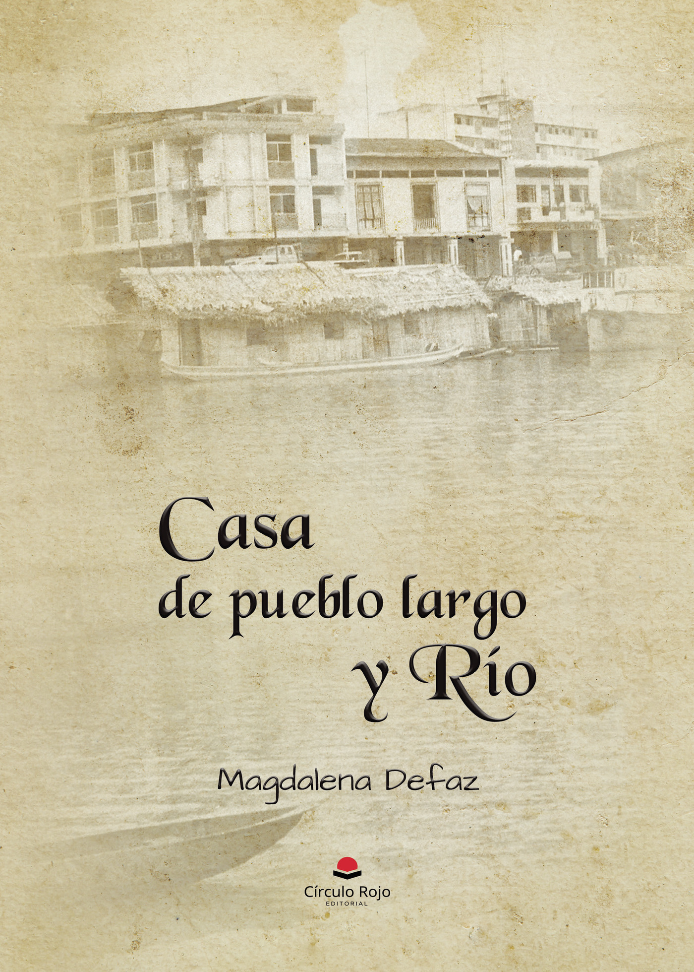 Portada de CASA DE PUEBLO LARGO Y RIO