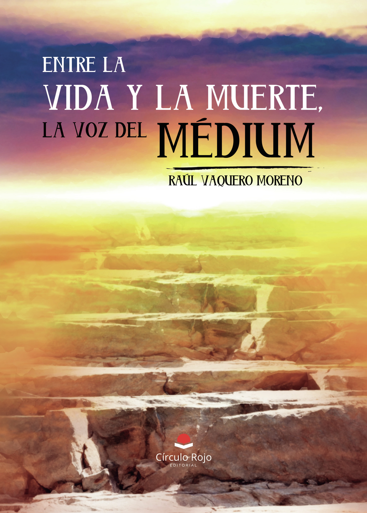 Portada de Entre la vida y la muerte, la voz del Medium