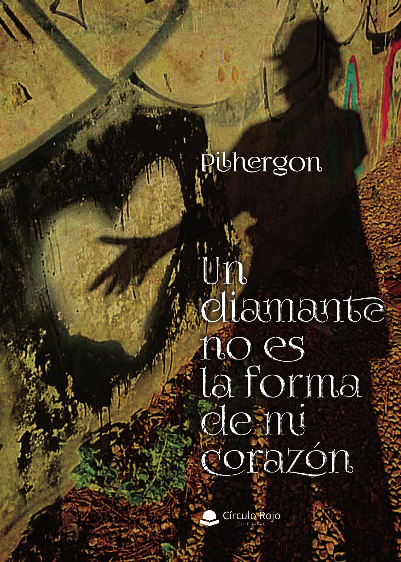 Portada de Un diamante no es la forma de mi corazón · pilhergon