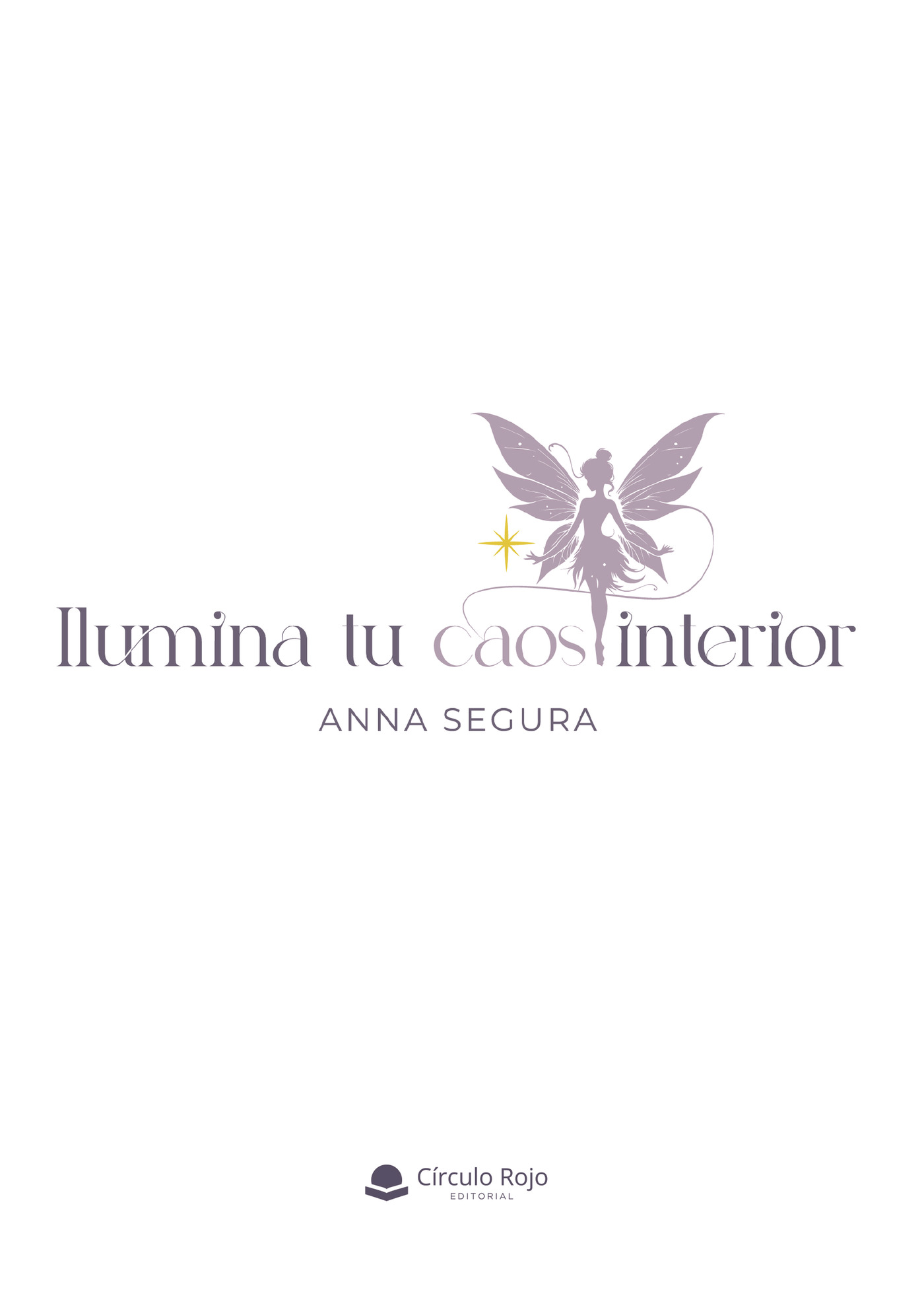 Portada de Ilumina tu caos interior