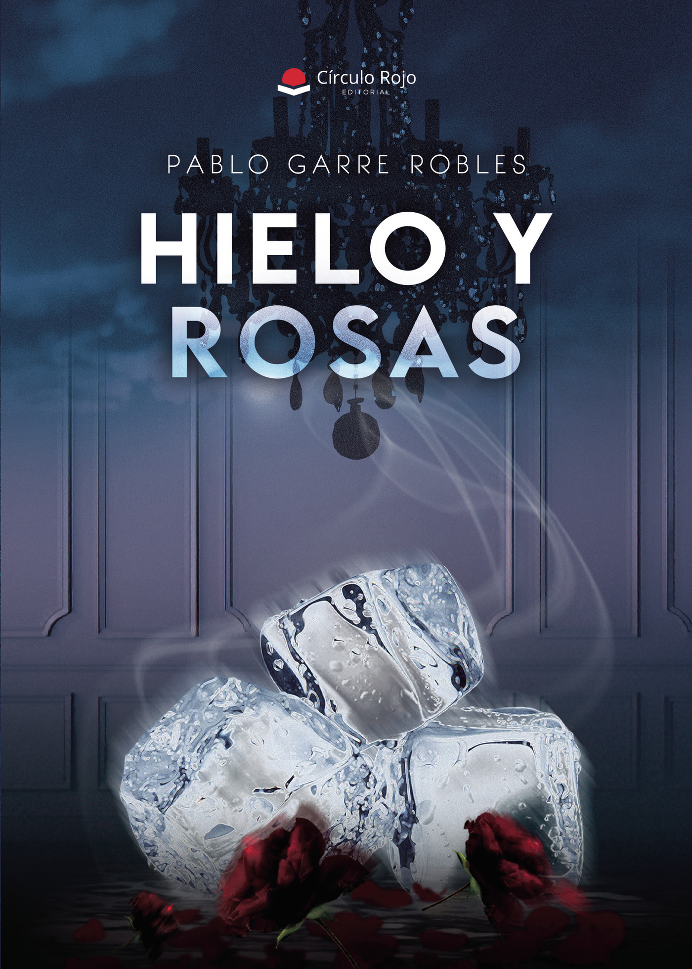 Portada de Hielo y rosas