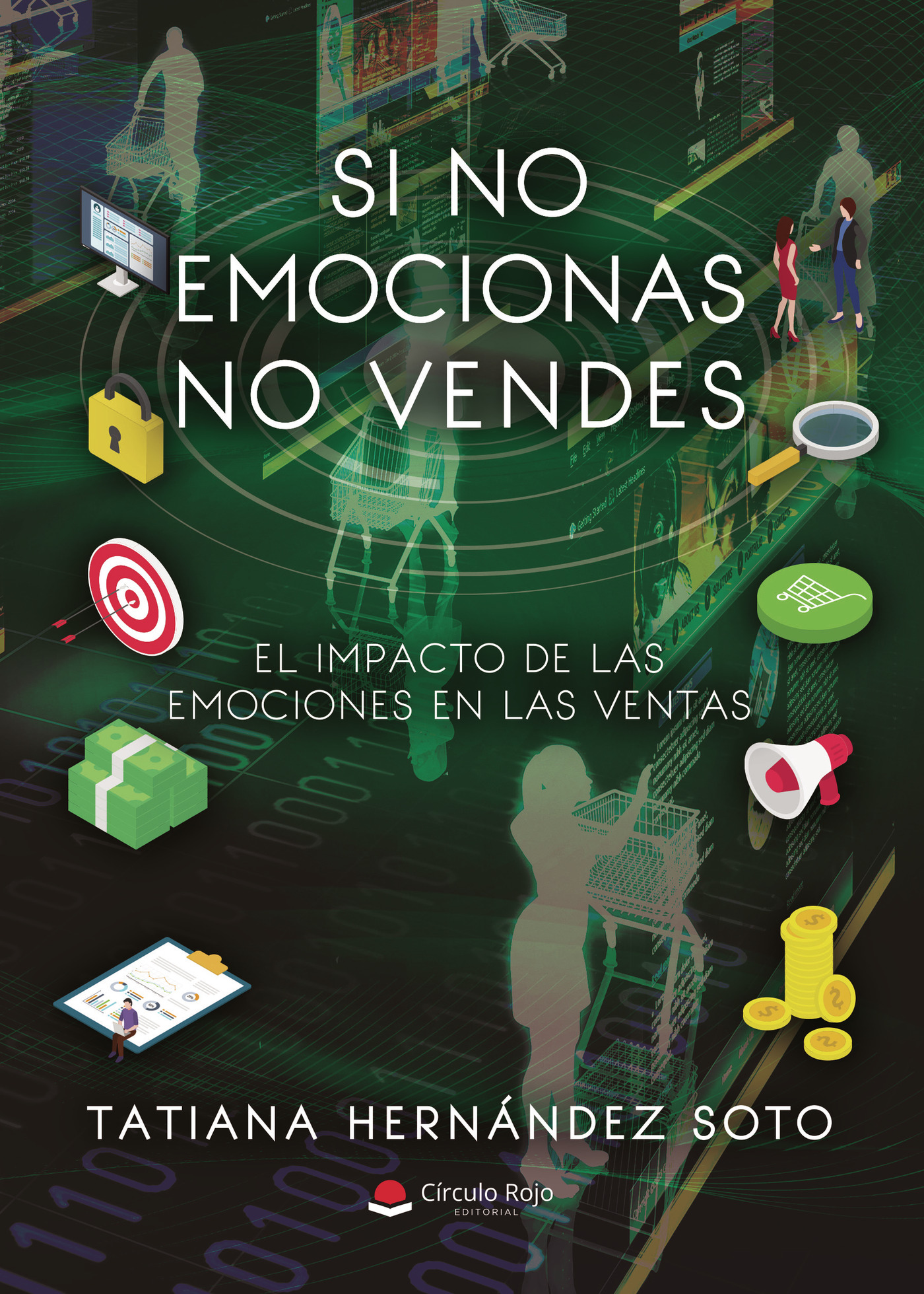 Portada de SI NO EMOCIONAS NO VENDES