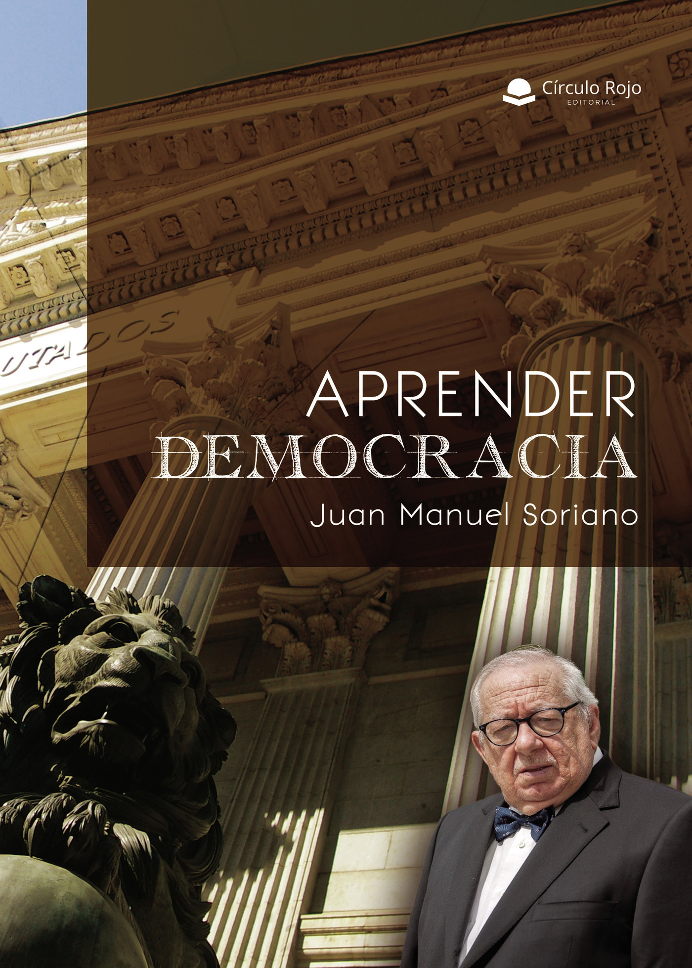 Portada de APRENDER DEMOCRACIA · Juan Manuel Soriano