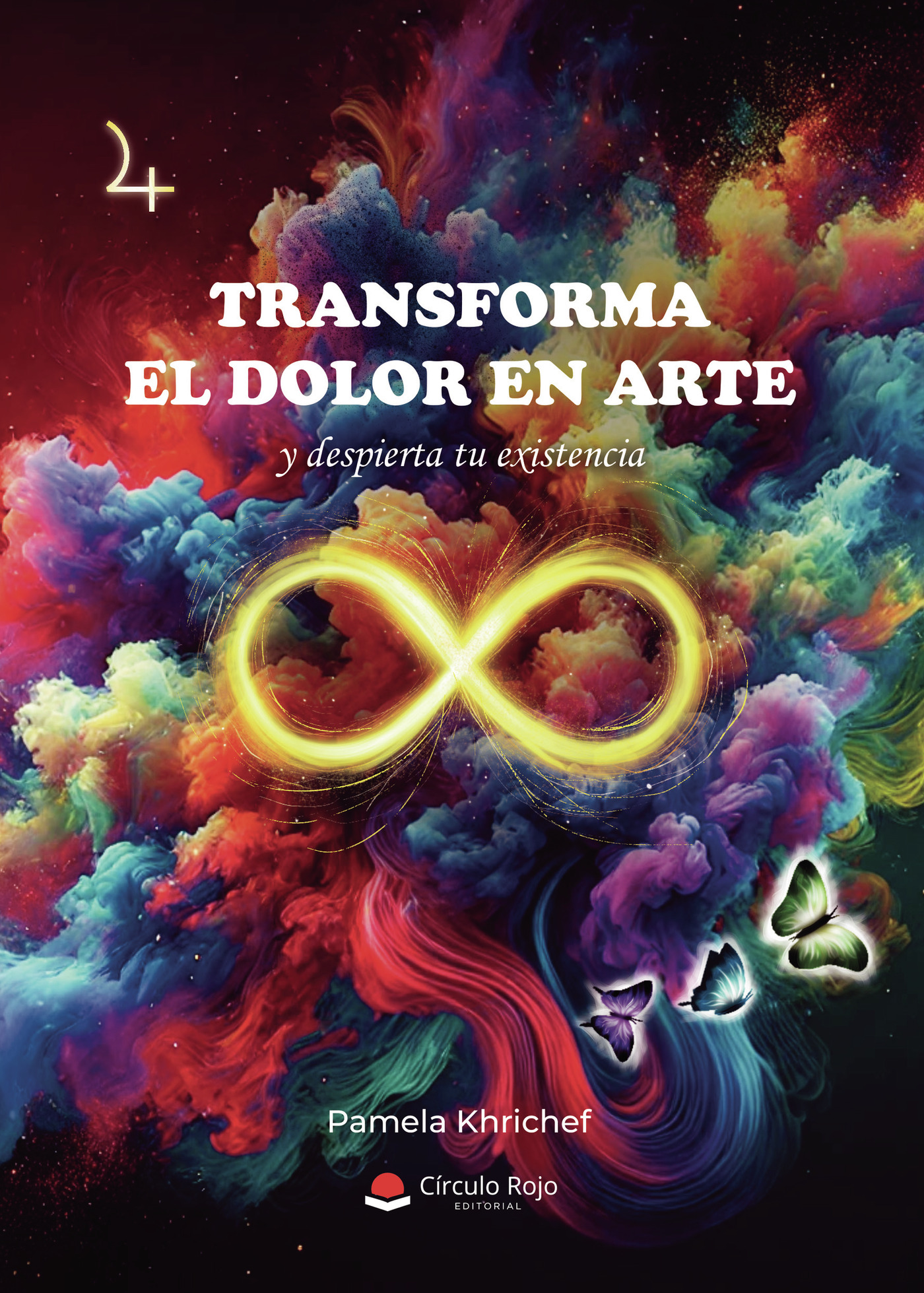 Portada de Transforma el dolor en arte y despierta tu existencia