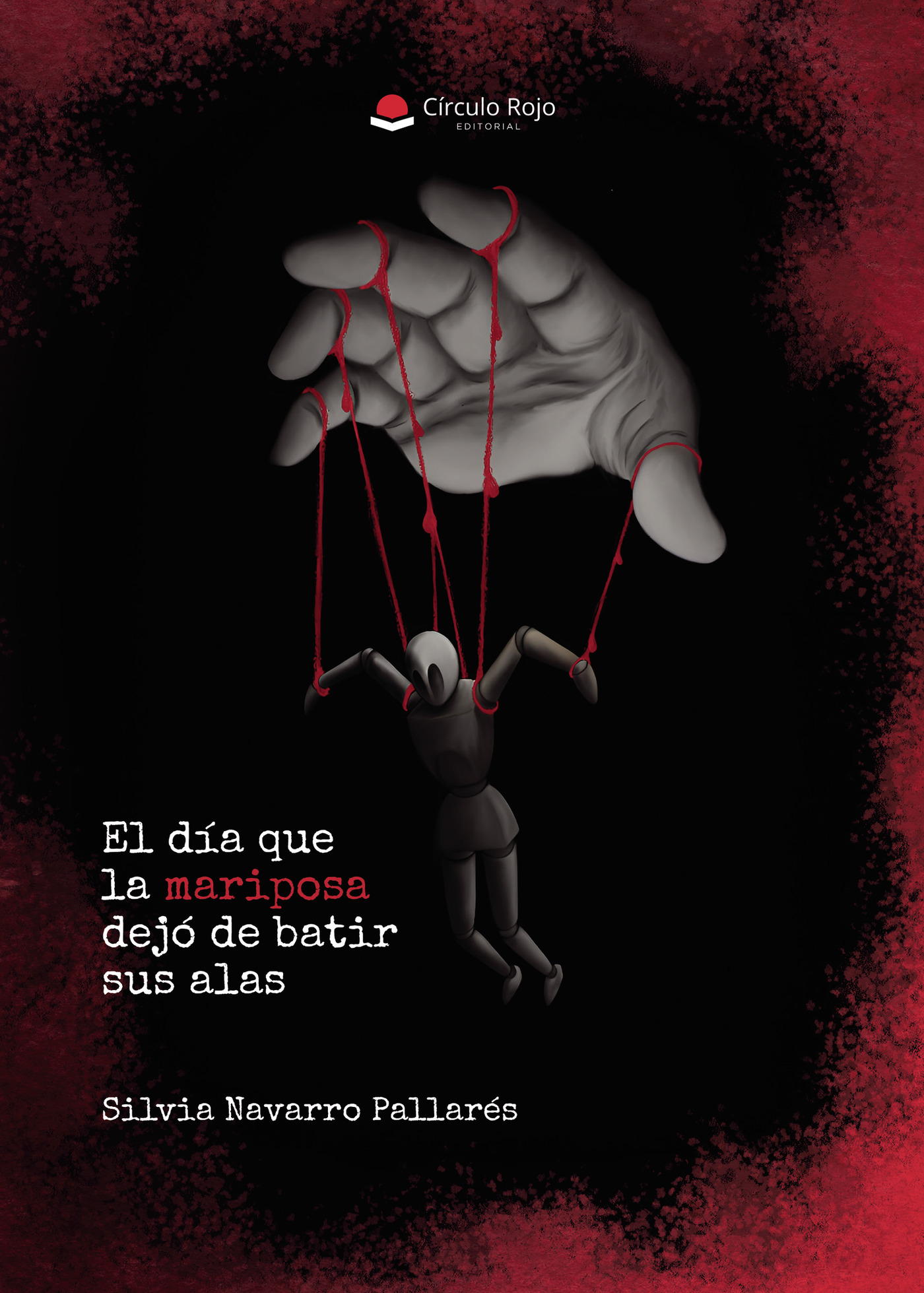 Portada de El día que la mariposa dejó de batir sus alas
