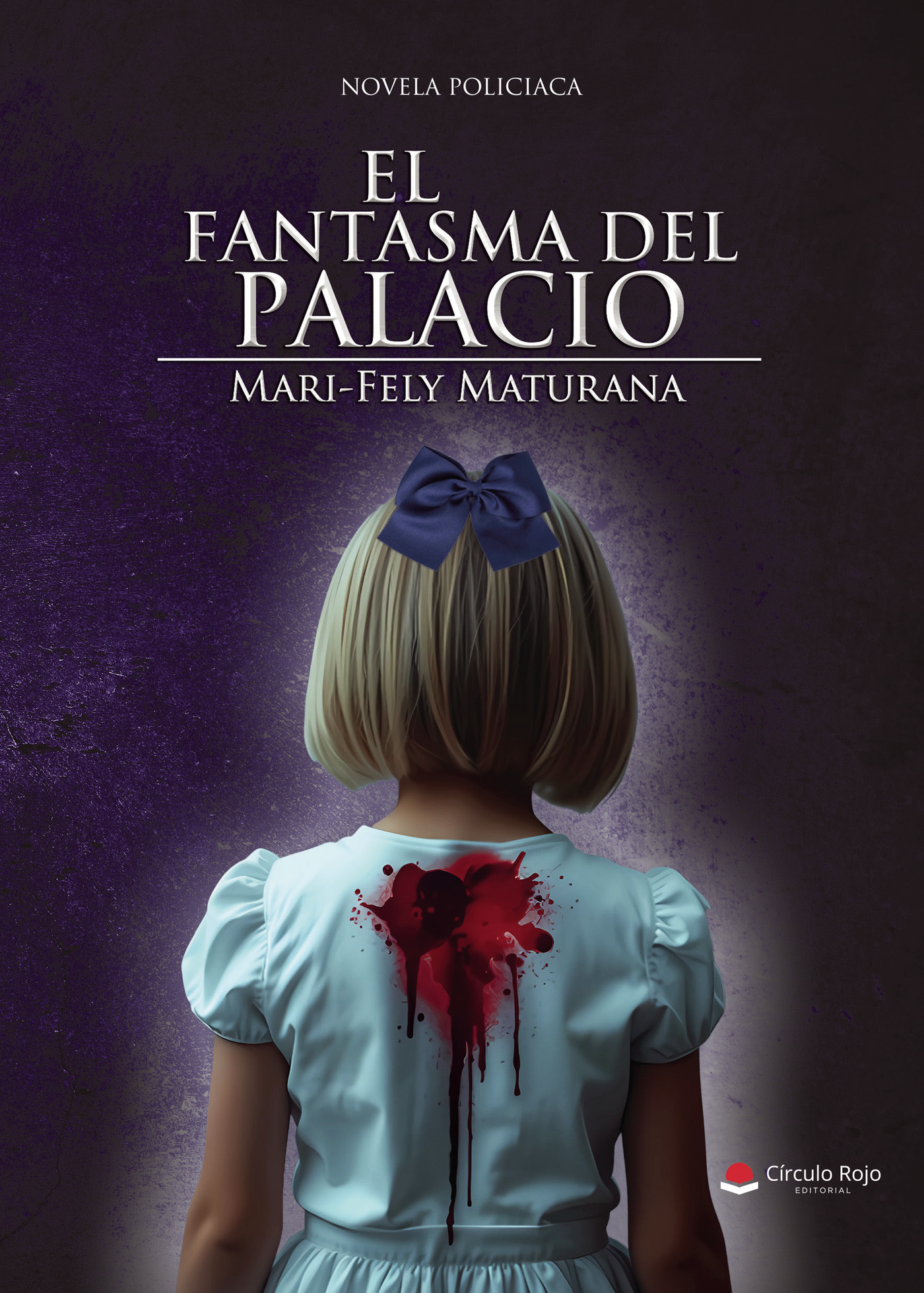 Portada de El fantasma del Palacio · Mari-Fely Maturana