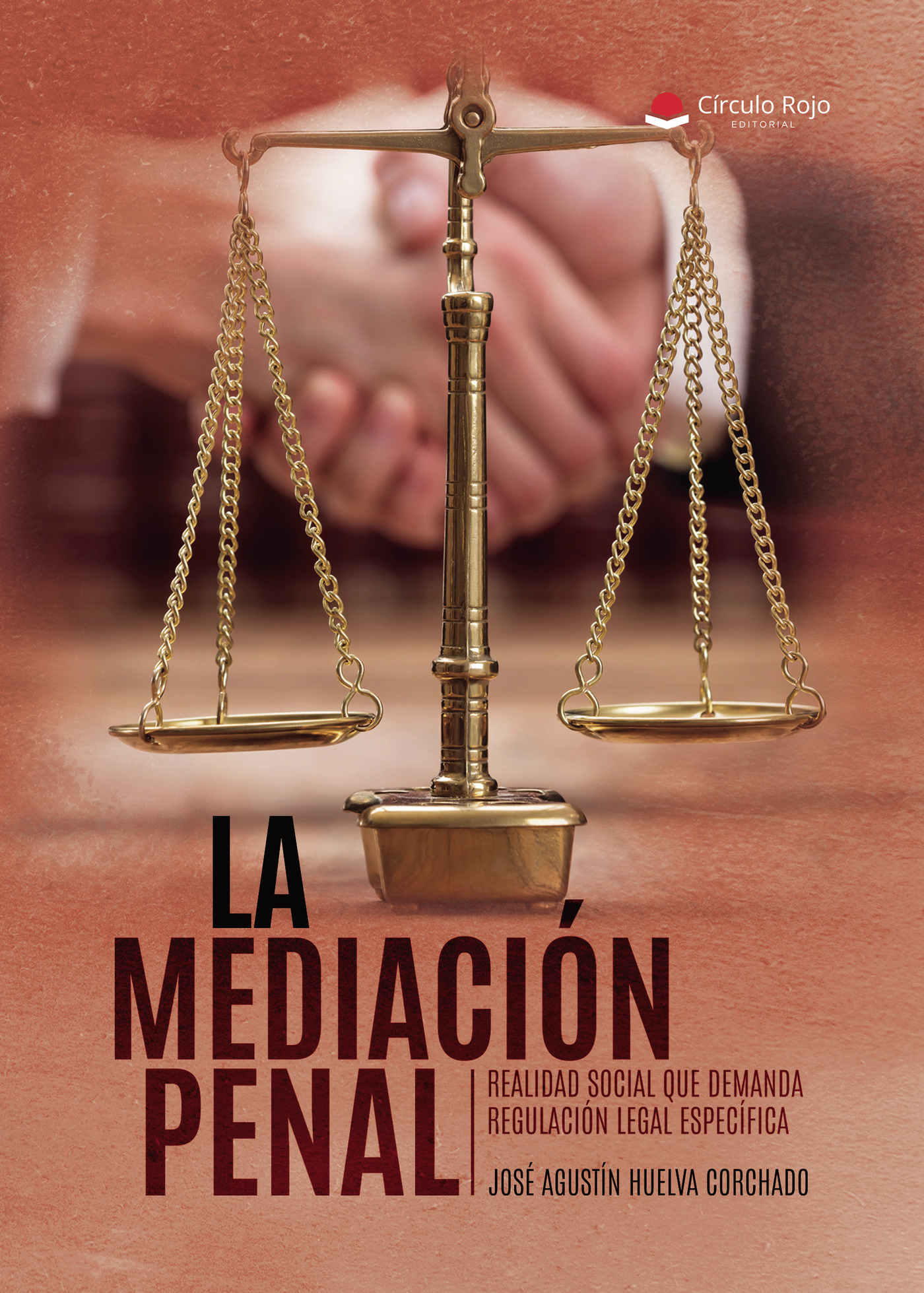 Portada de LA MEDIACION PENAL: Realidad social que demanda regulación legal específica