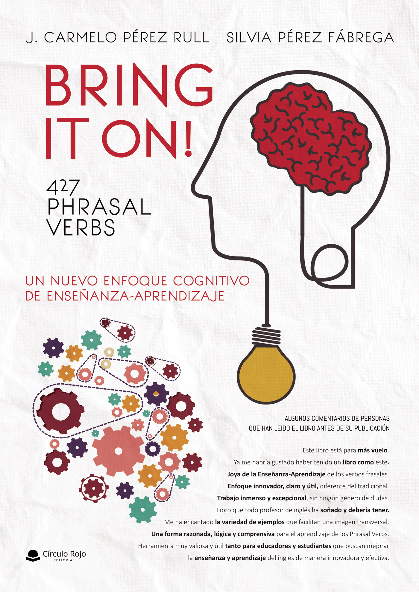 Portada de BRING IT ON! 427 PHRASAL VERBS NUEVO ENFOQUE COGNITIVO DE ENSEÑANZA-APRENDIZAJE