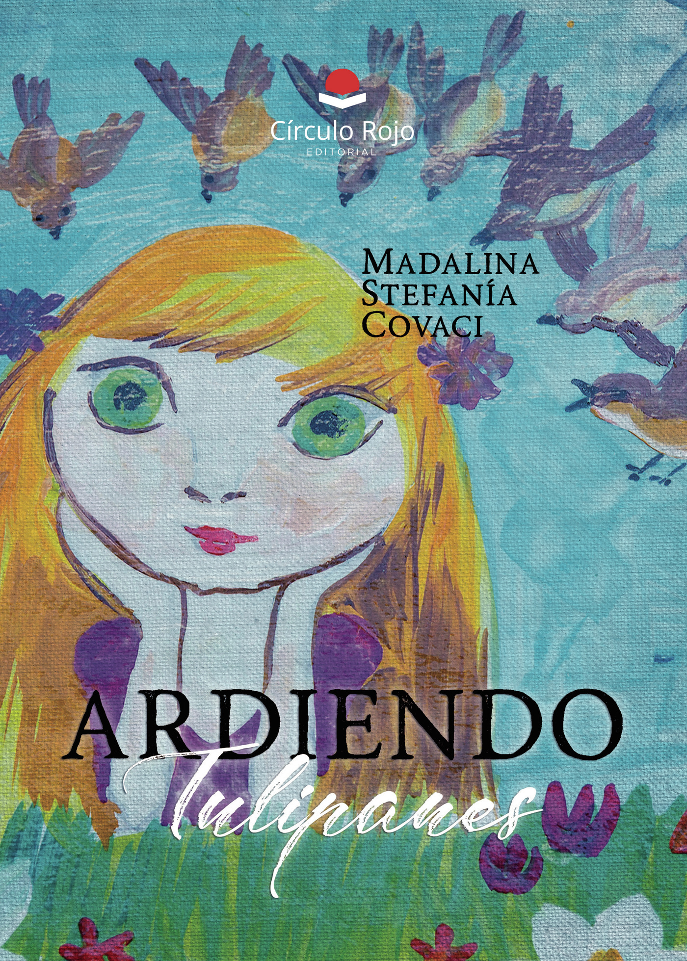 Portada de Ardiendo Tulipanes