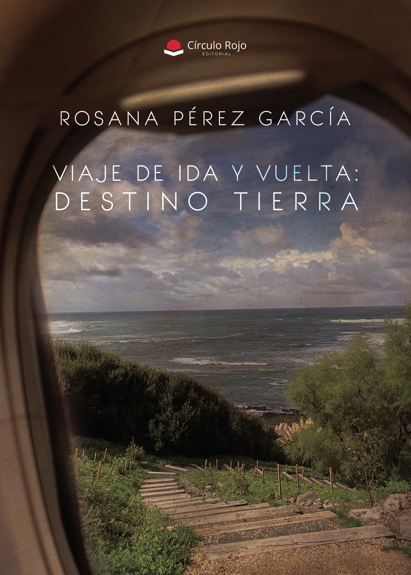 Portada de Viaje de ida y vuelta. Destino: Tierra