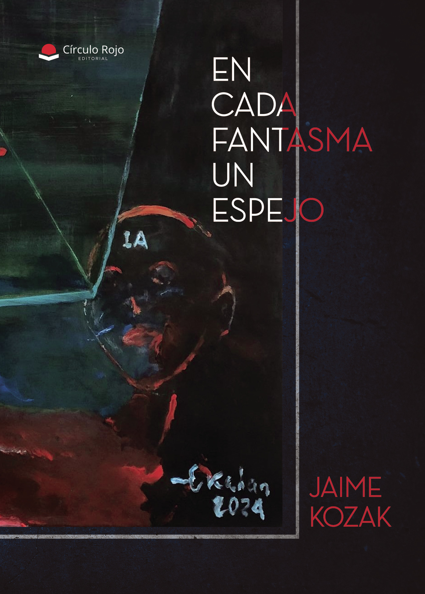 Portada de EN CADA FANTASMA UN ESPEJO · JAIME KOZAK
