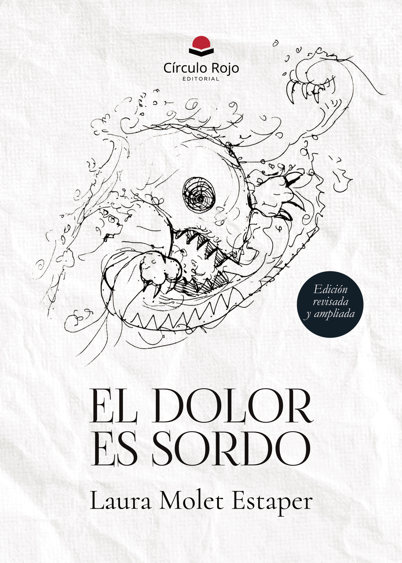 Portada de El dolor es sordo. Edición revisada y ampliada