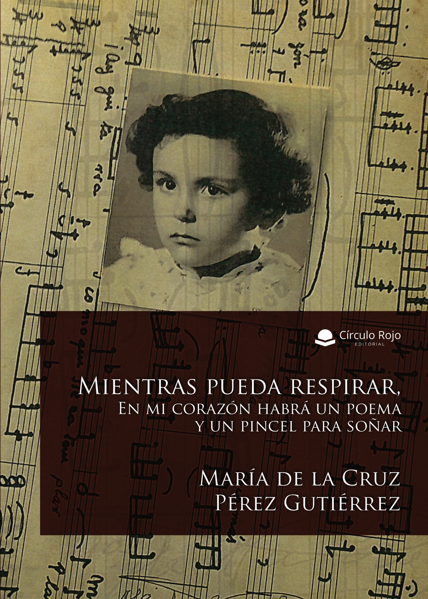 Portada de Mientras pueda respirar. En mi corazón habrá un poema y un pincel para soñar
