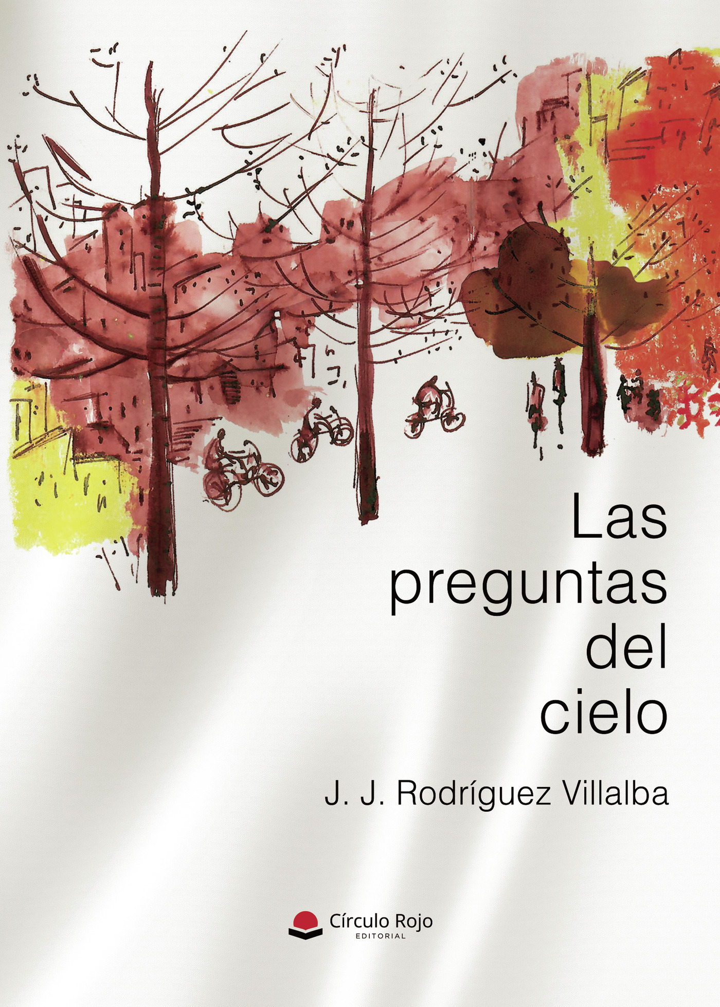 Portada de LAS PREGUNTAS DEL CIELO · J. J. RODRÍGUEZ VILLALBA