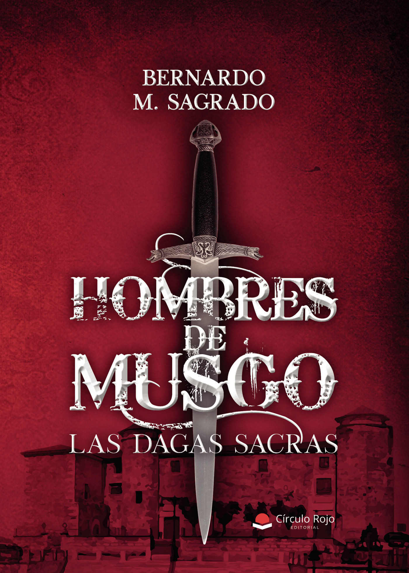 Portada de Hombres de Musgo. LAS DAGAS SACRAS