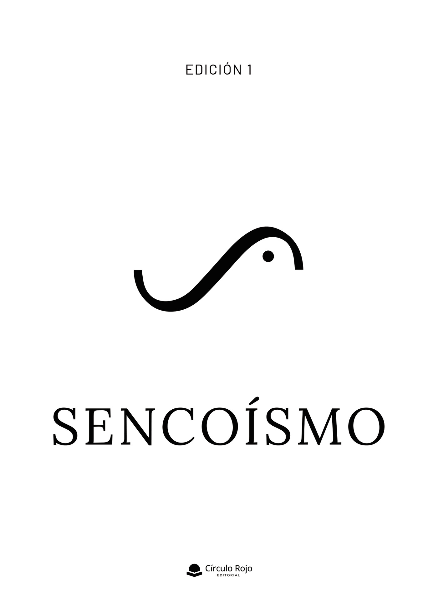 Portada de Sencoísmo