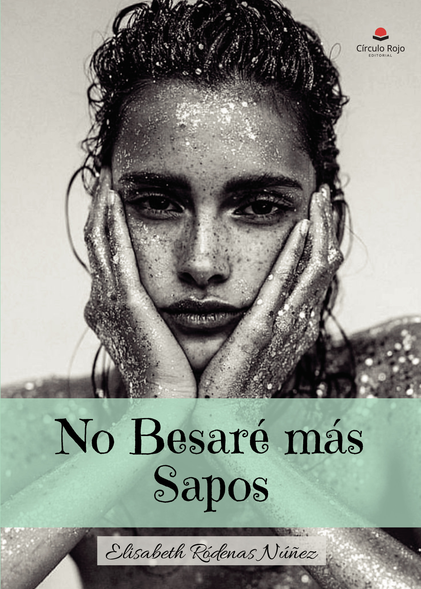 Portada de No besaré más sapos