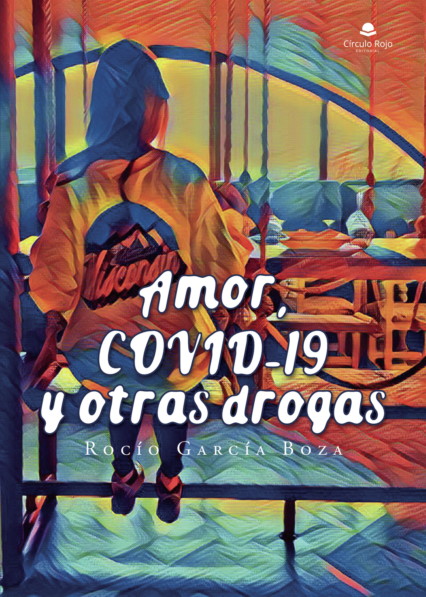 Portada de Amor, COVID-19 y otras drogas