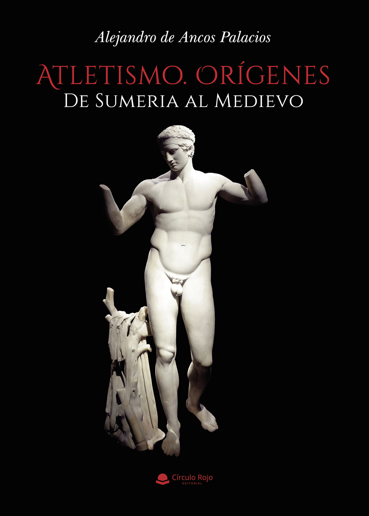 Portada de Atletismo. Orígenes · Alejandro de Ancos Palacios