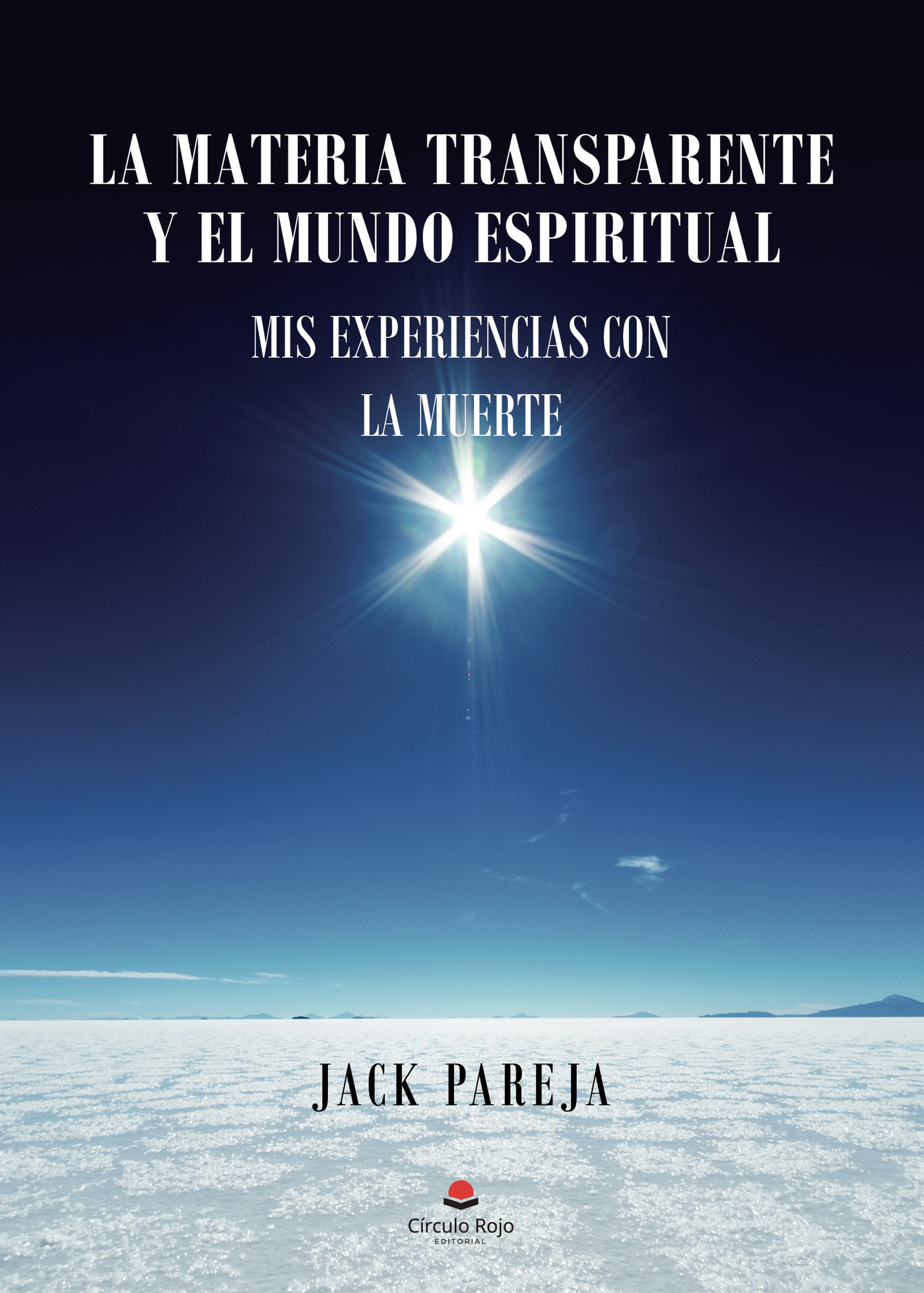 Portada de La materia transparente y el mundo espiritual
