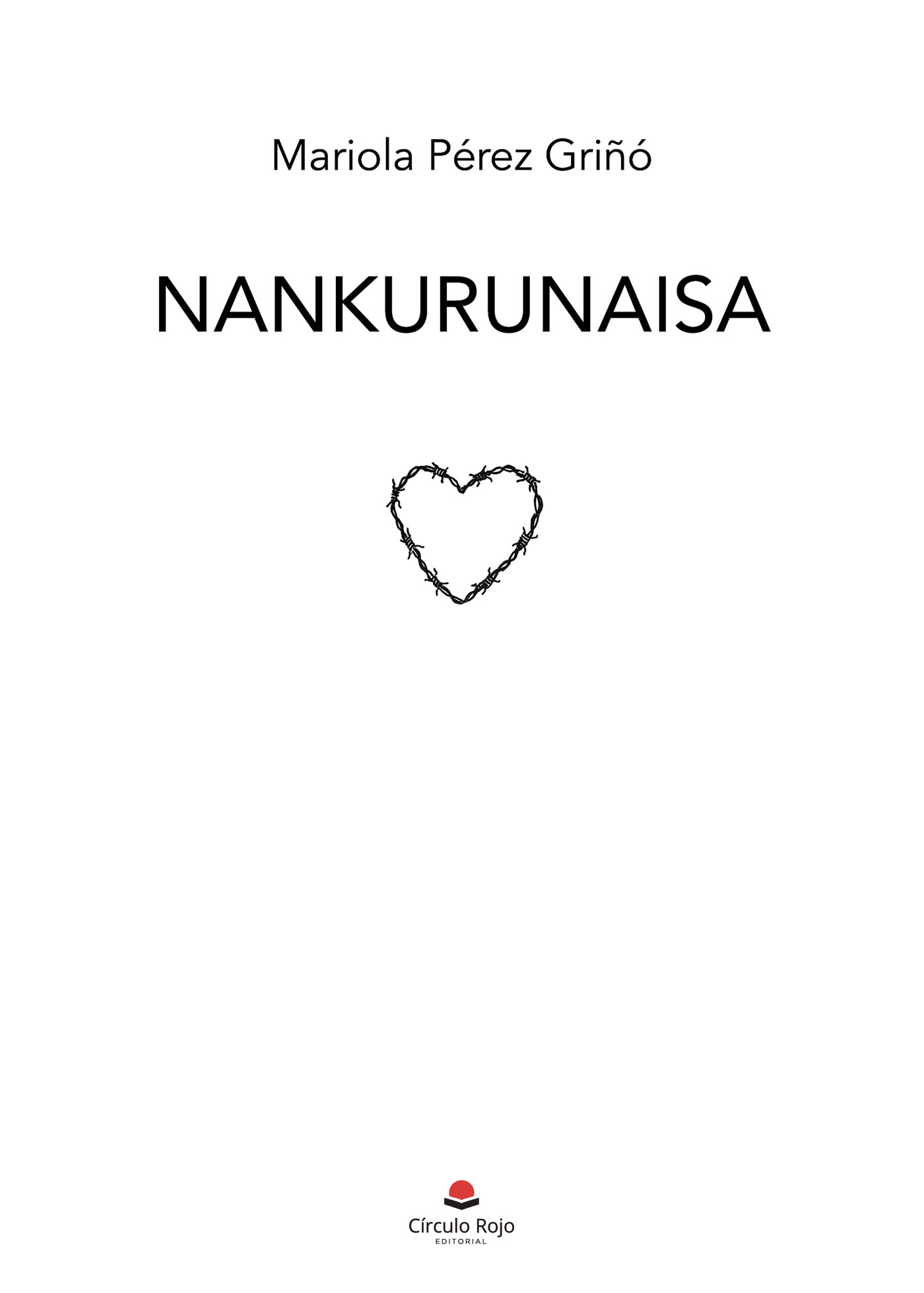 Portada de Nankurunaisa · Mariola Pérez Griñó