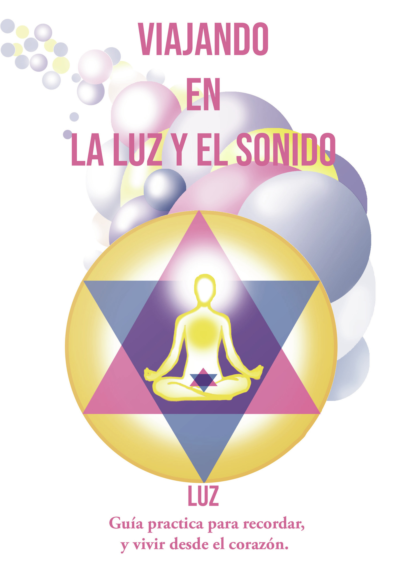 Portada de Viajando en la luz y el sonido · Luz