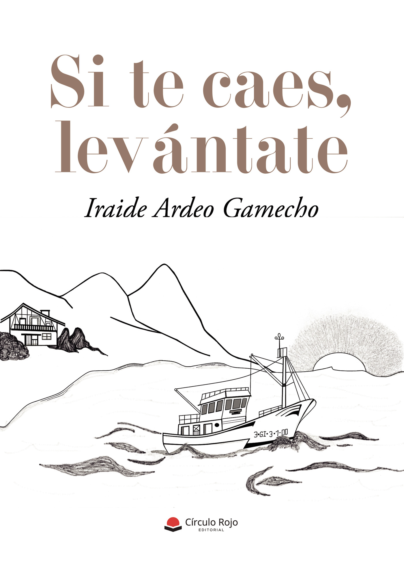 Portada de Si te caes, levántate