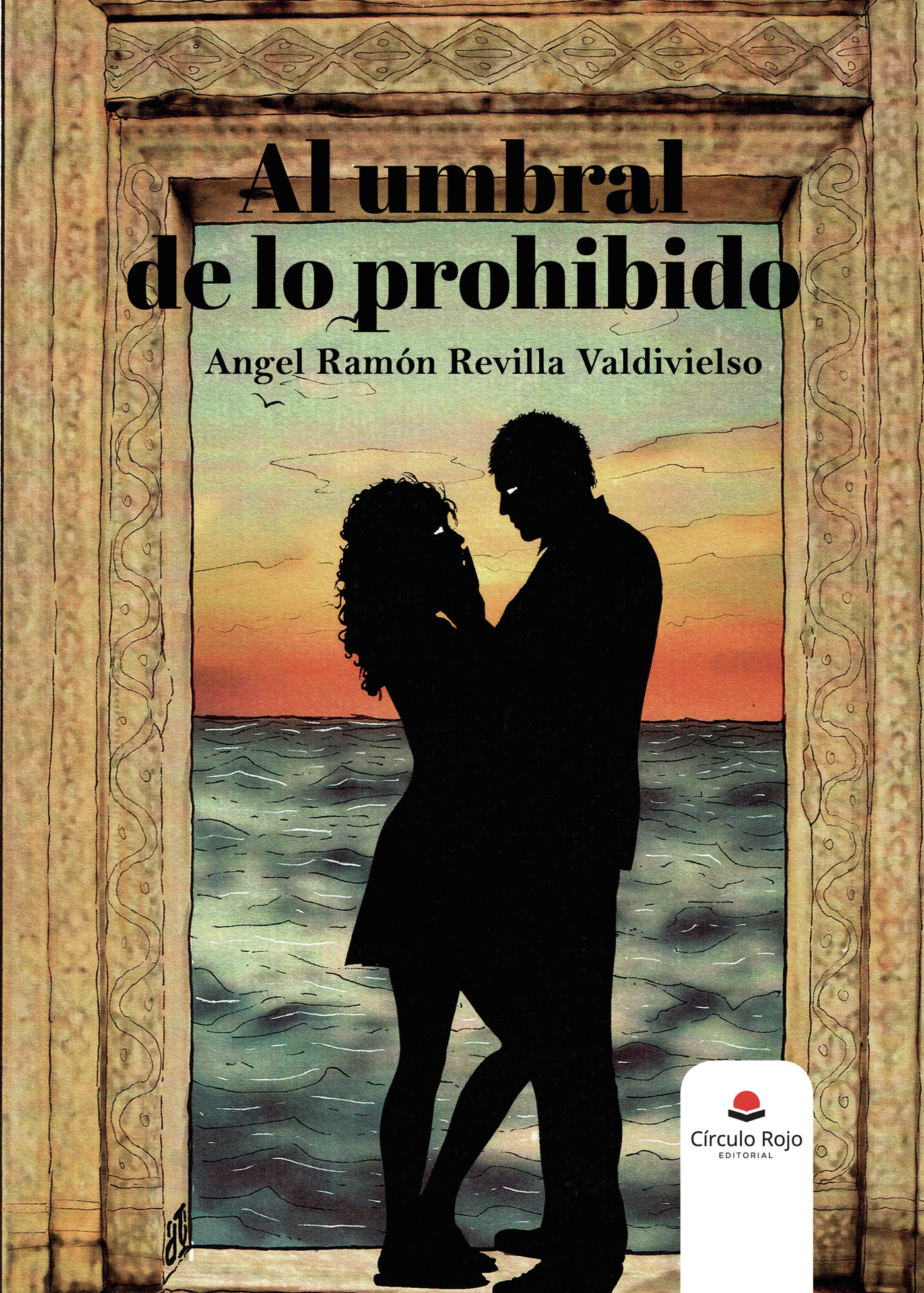 Portada de Al umbral de lo prohibido · Angel Ramón Revilla Valdivielso