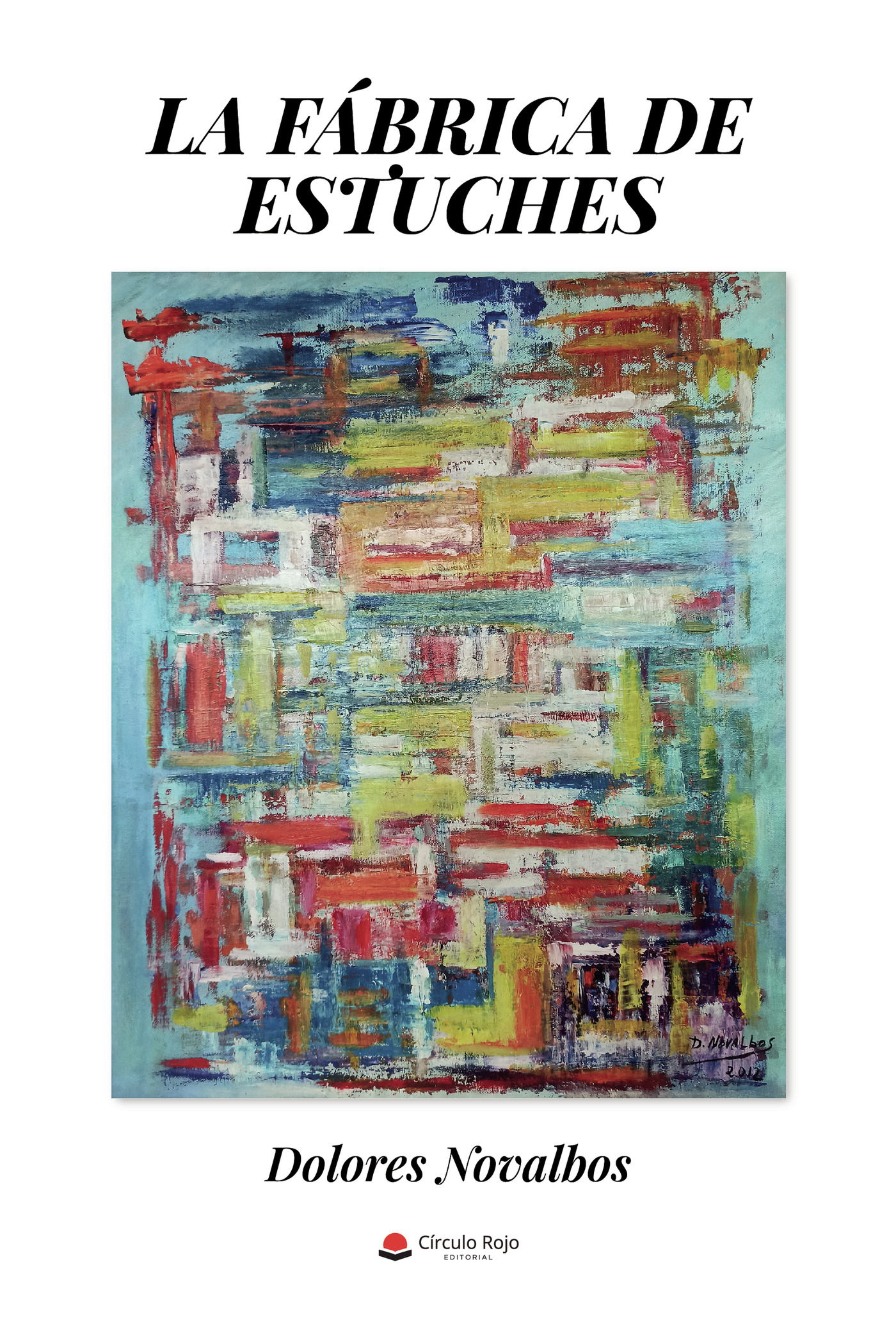Portada de La fábrica de estuches