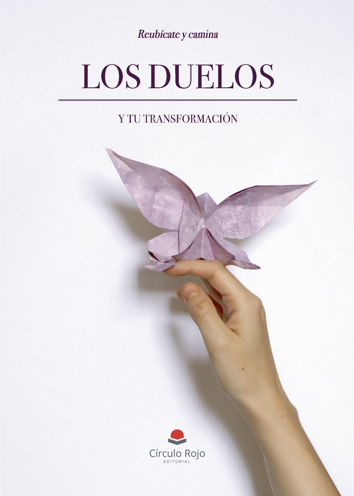 Portada de Los duelos y tu transformación