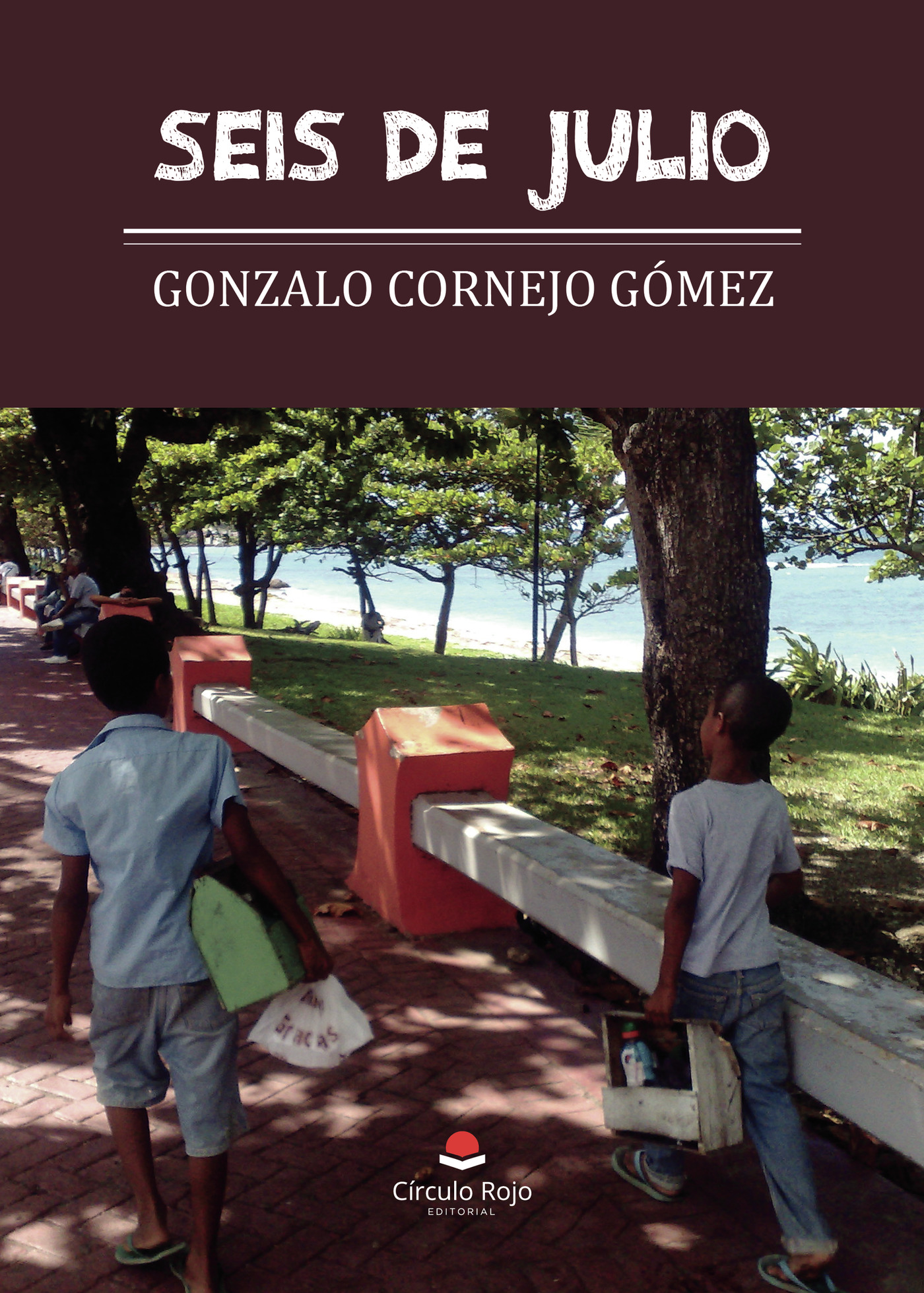 Portada de Seis de julio · Gonzalo Cornejo Gómez