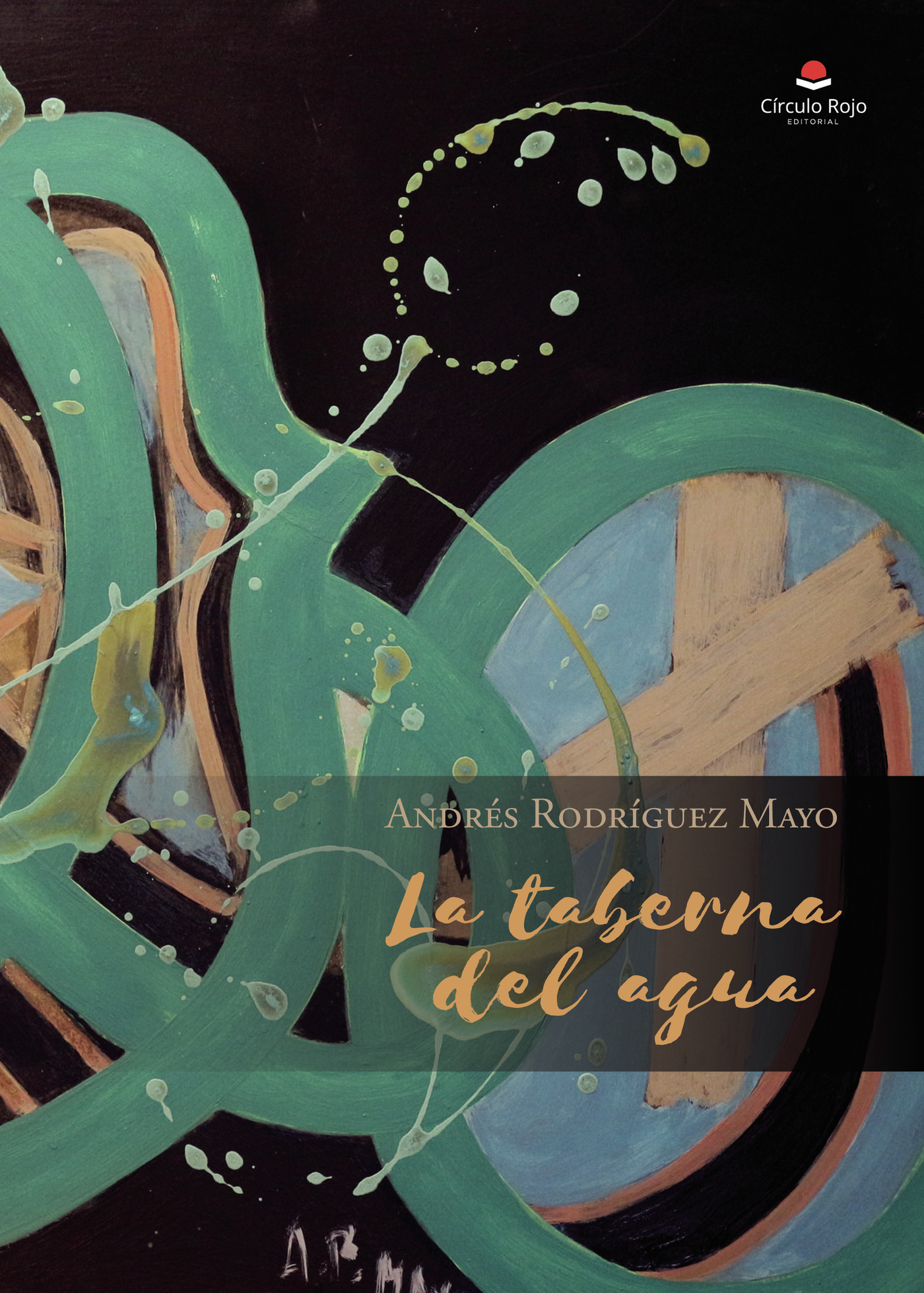Portada de La taberna del agua · Andrés Rodríguez Mayo