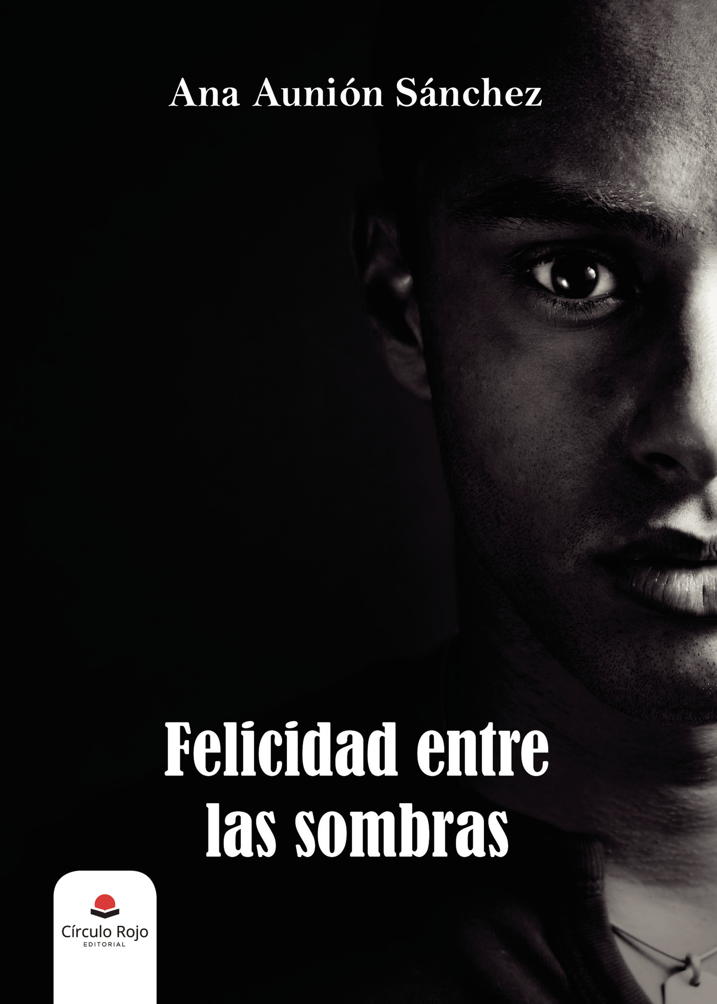 Portada de Felicidad entre las sombras