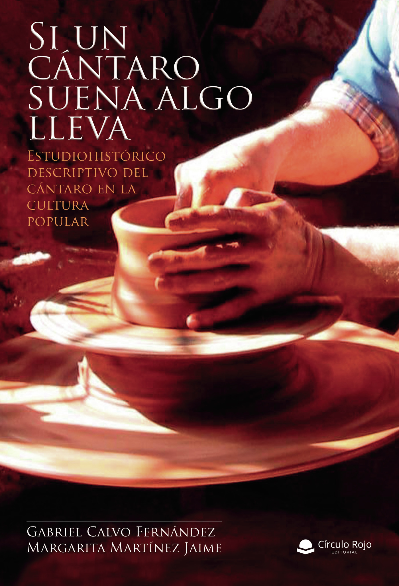 Portada de Si un cántaro suena algo lleva