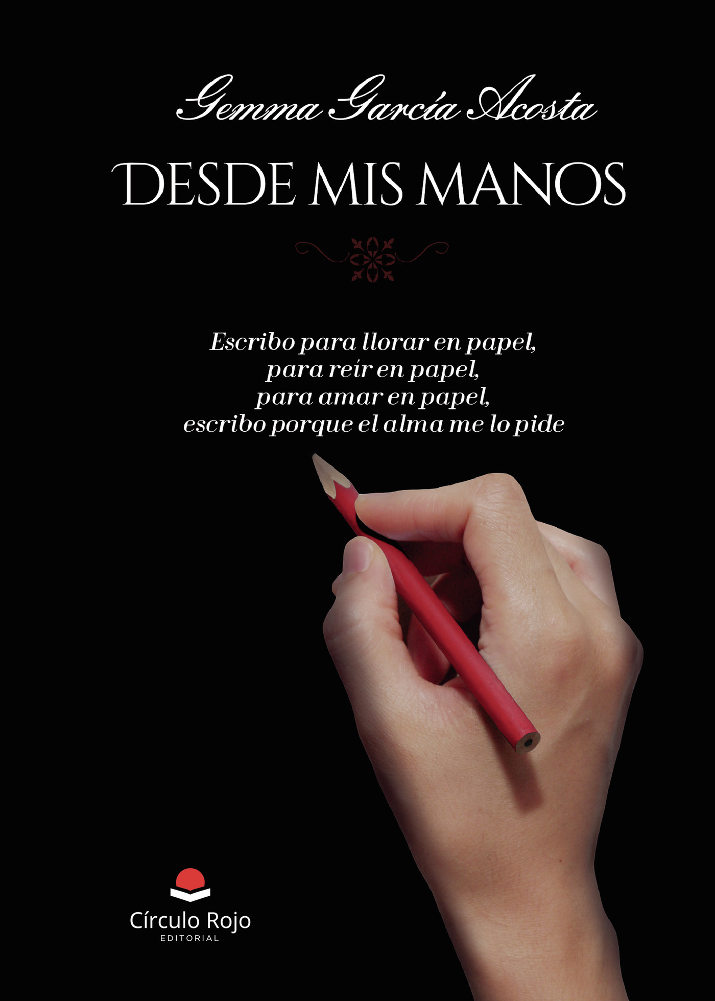Portada de Desde mis manos · Gemma García Acosta
