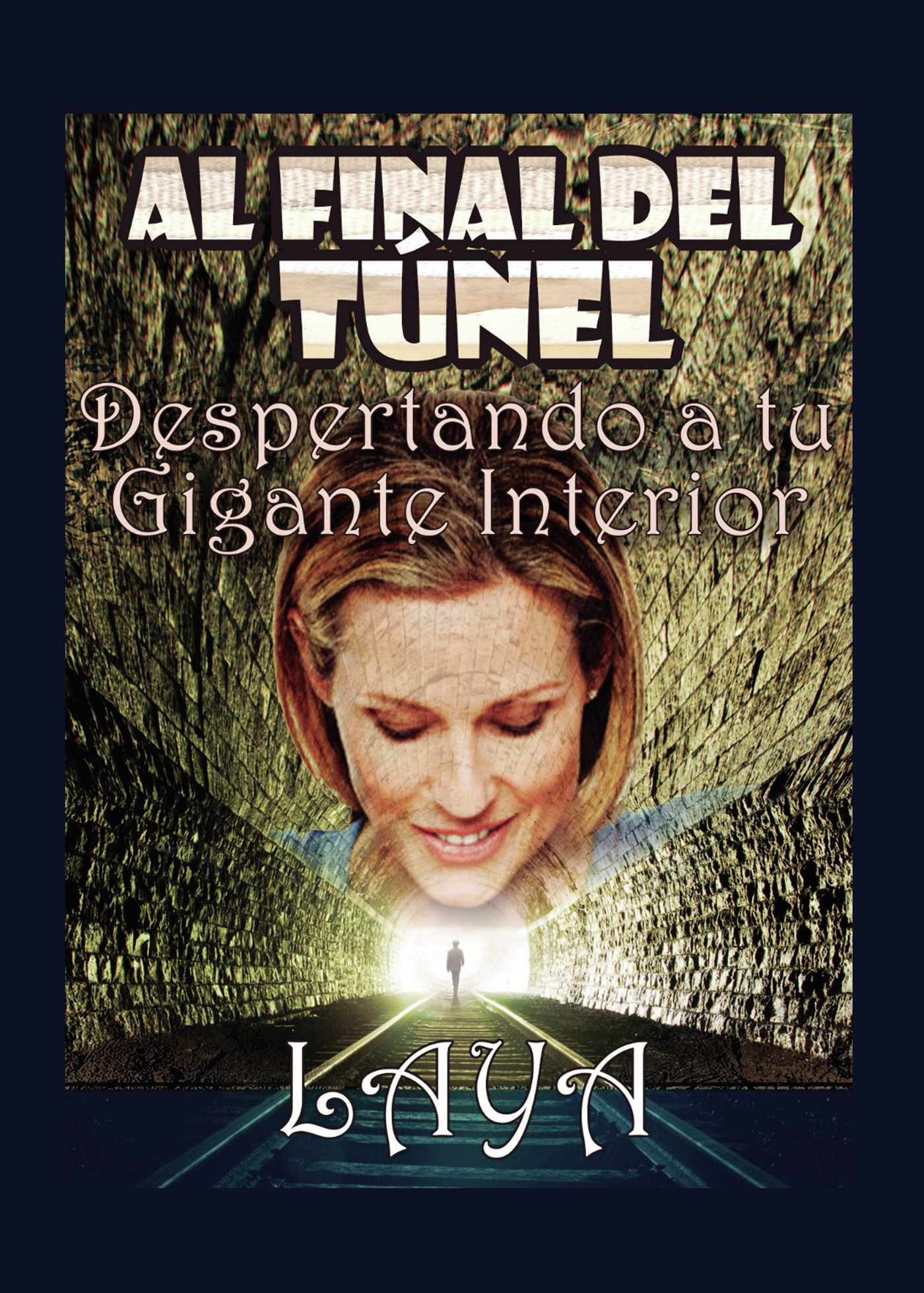 Portada de Al final del túnel · Laya