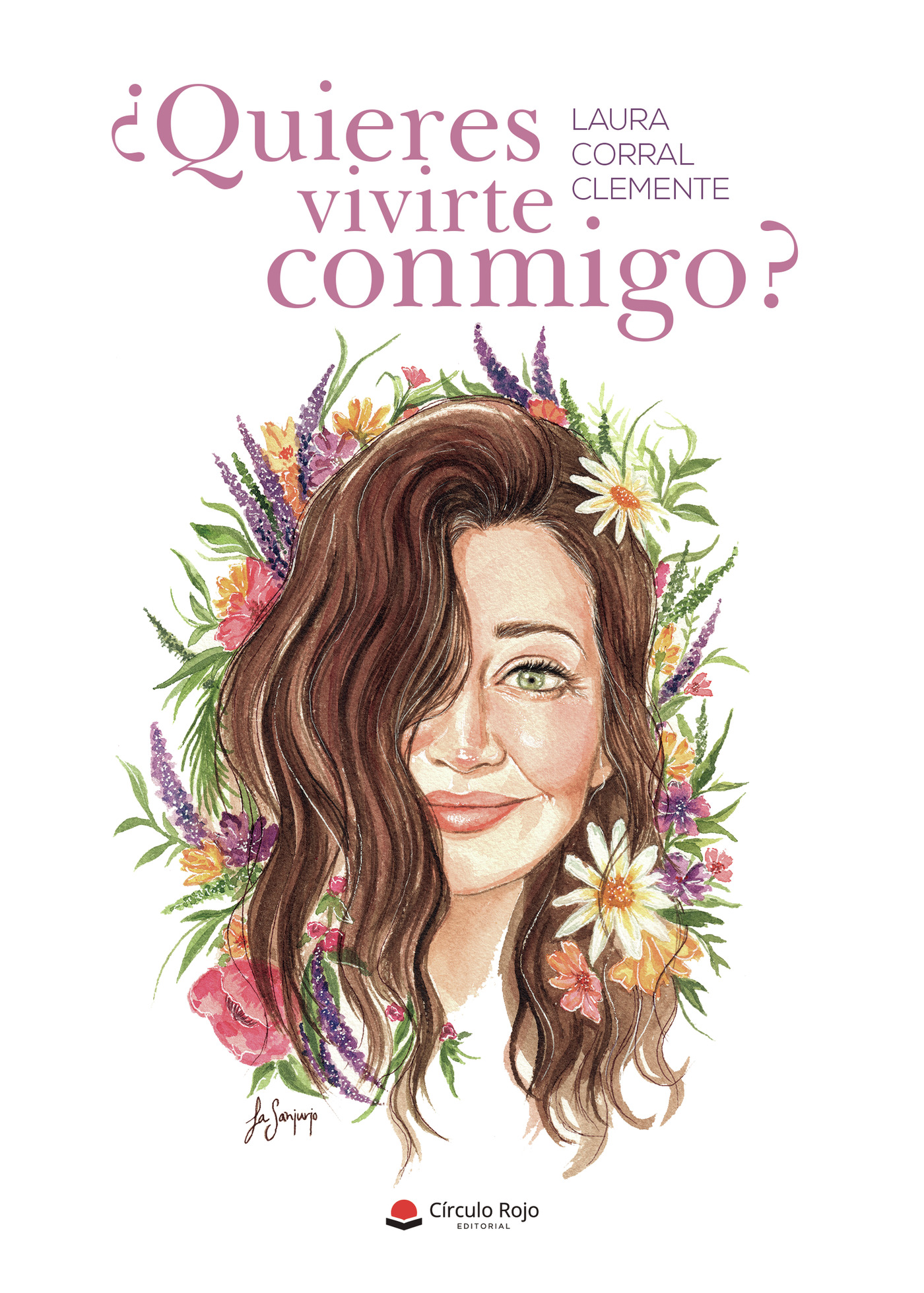 Portada de ¿Quieres vivirte conmigo? · Laura Corral Clemente