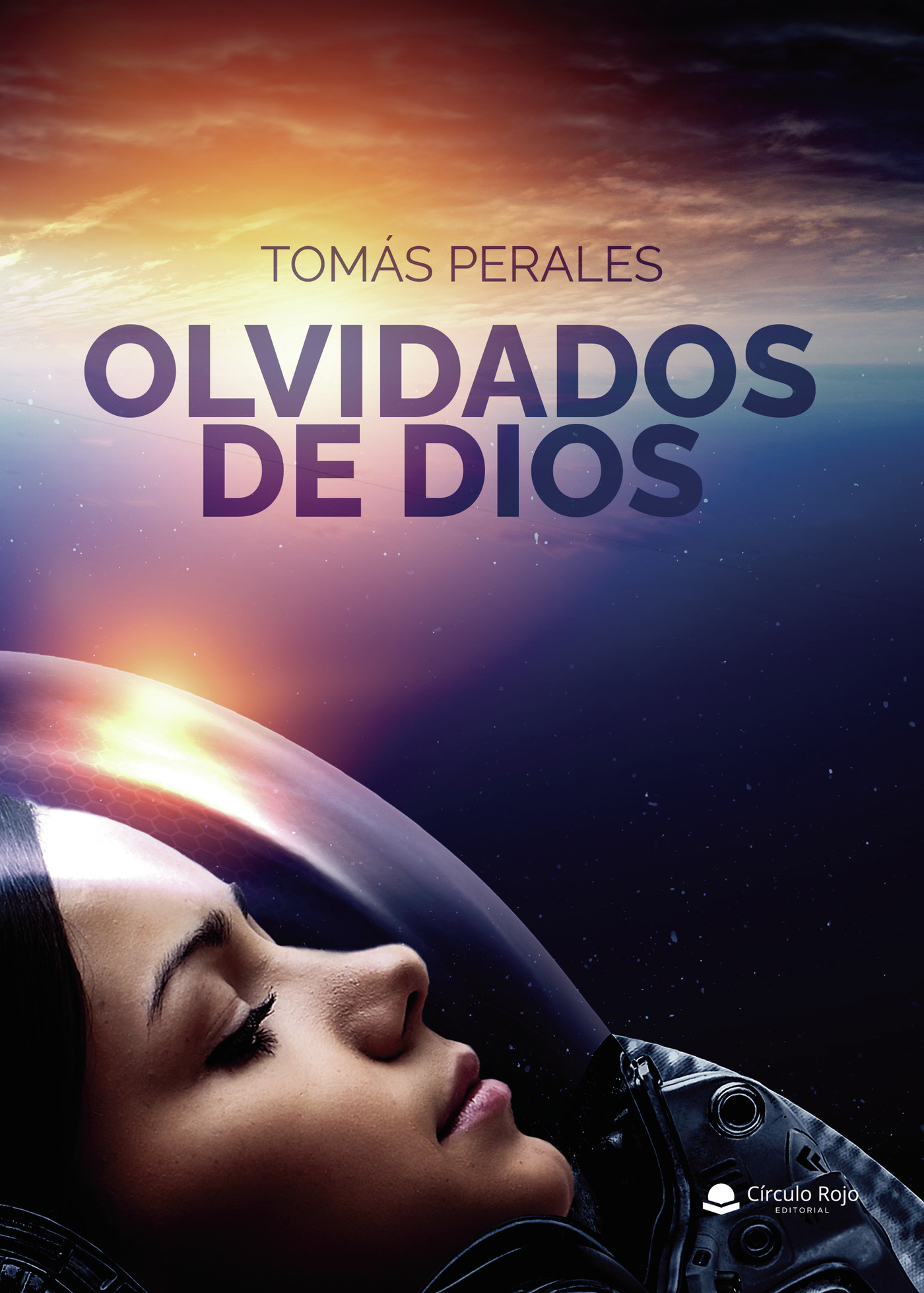 Portada de Olvidados de Dios · Tomás Perales
