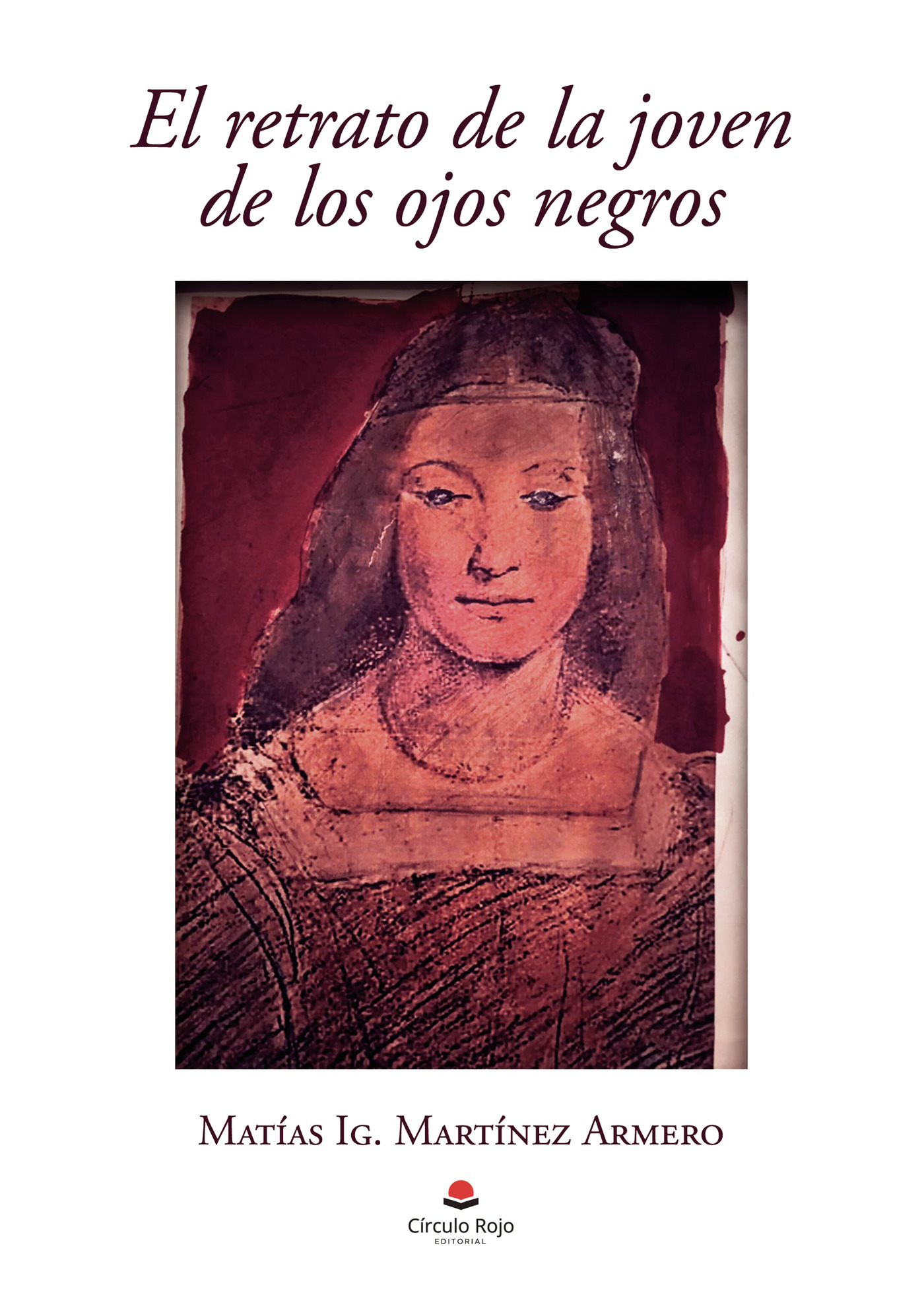 Portada de El retrato de la joven de los ojos negros · Matías Ig Martínez Armero