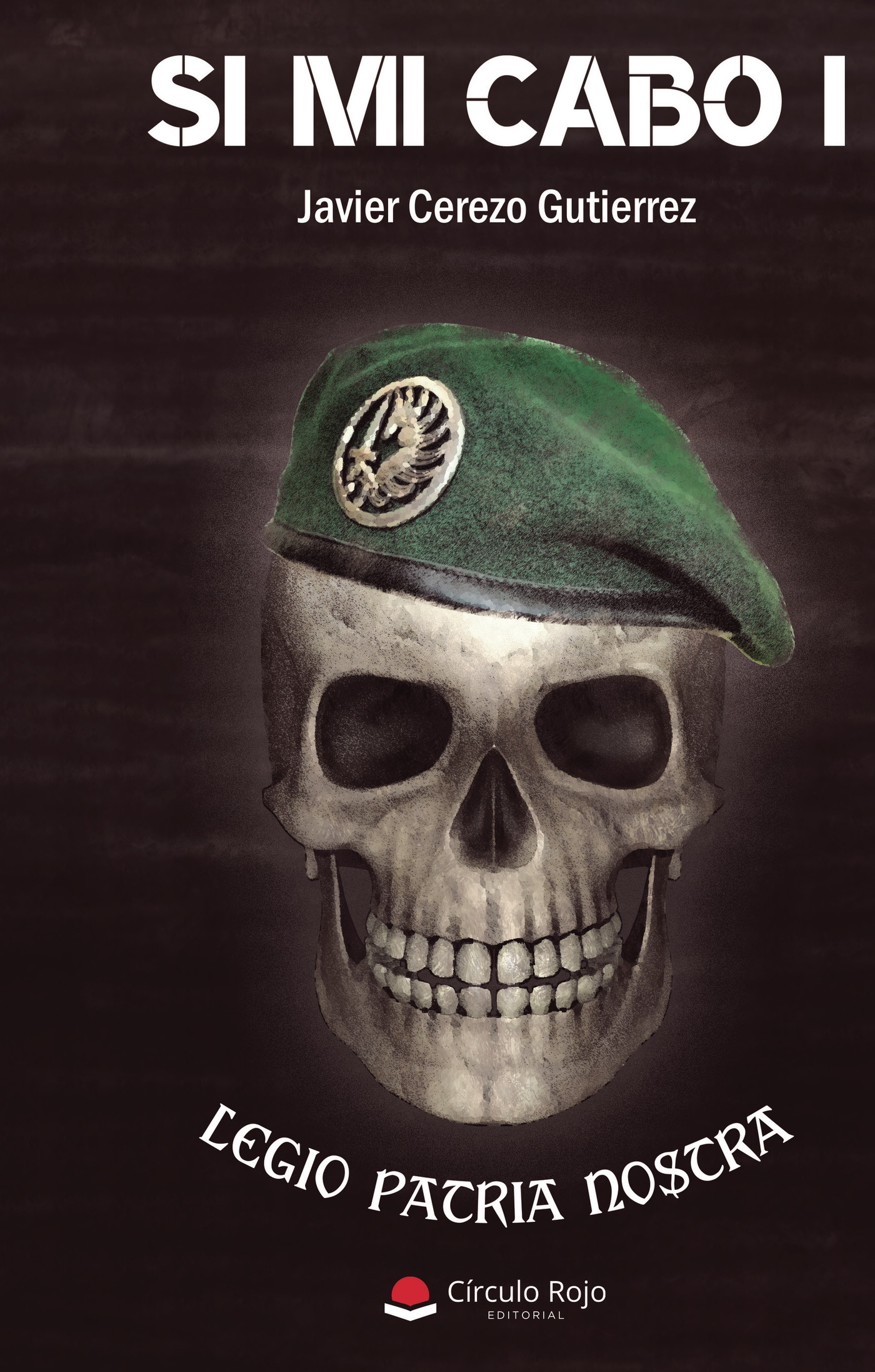Portada de Si mi cabo I · Javier Cerezo Gutiérrez