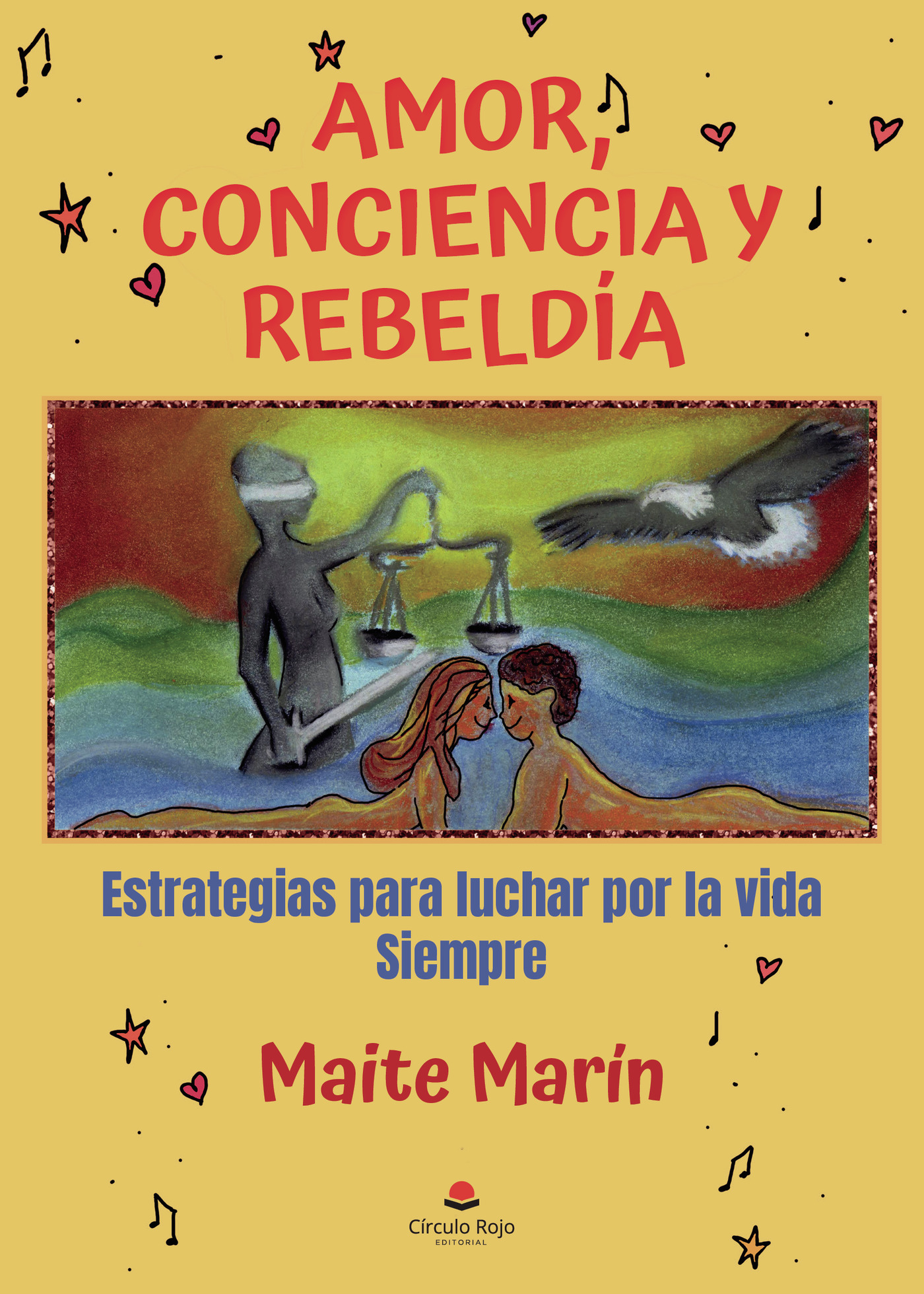 Portada de Amor, conciencia y rebeldía · Maite Marín