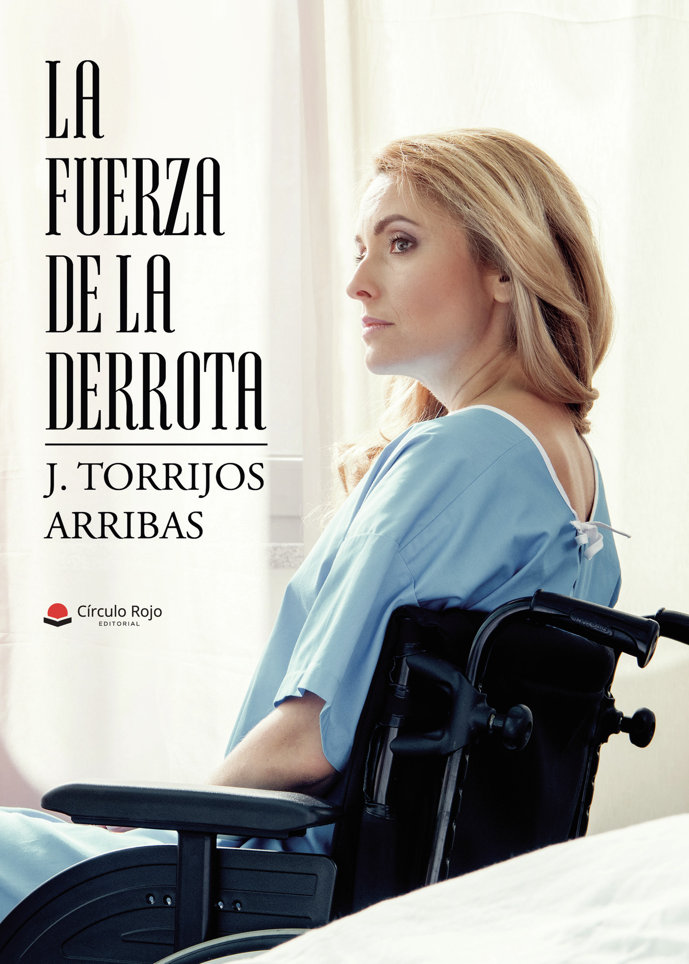 Portada de La fuerza de la derrota