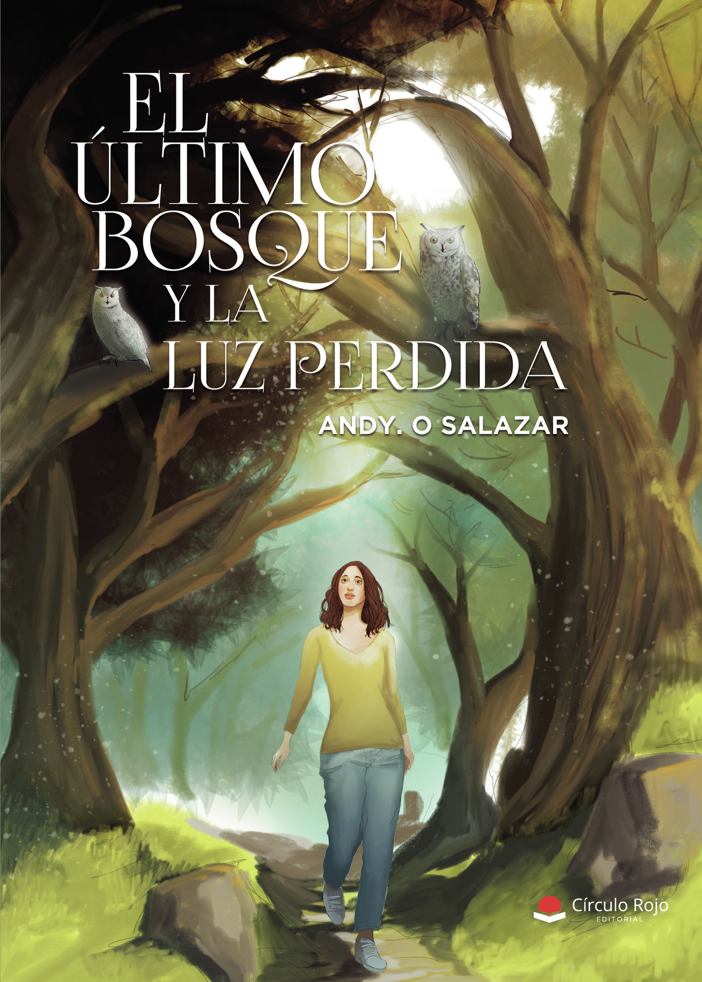Portada de El último bosque y la luz perdida