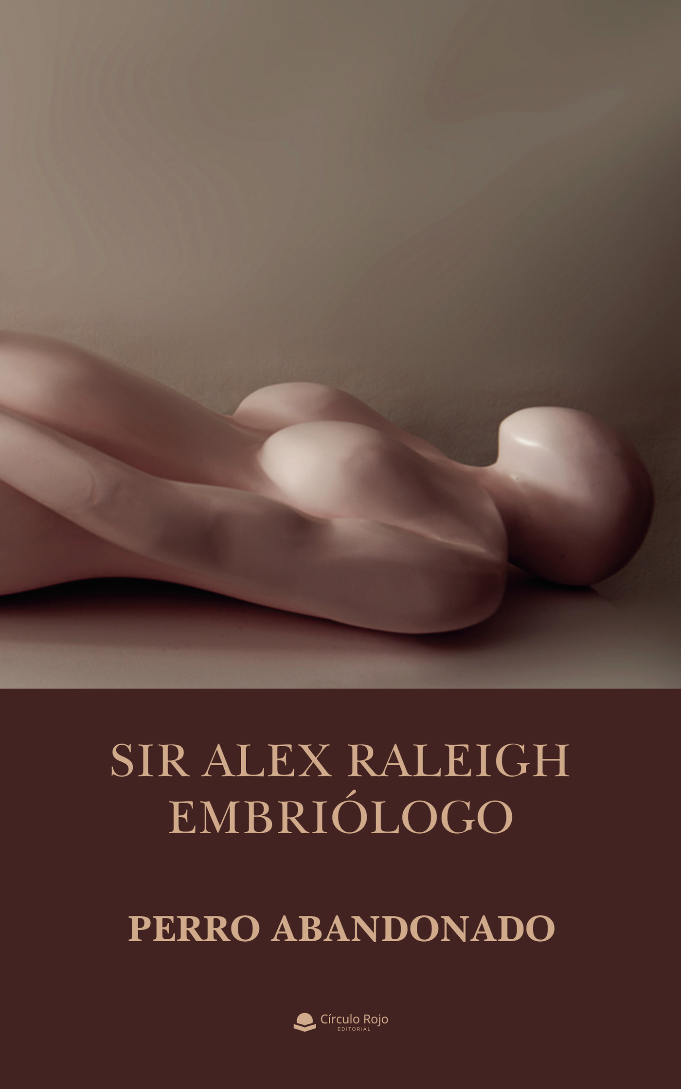 Portada de Sir Alex Raleigh embriólogo