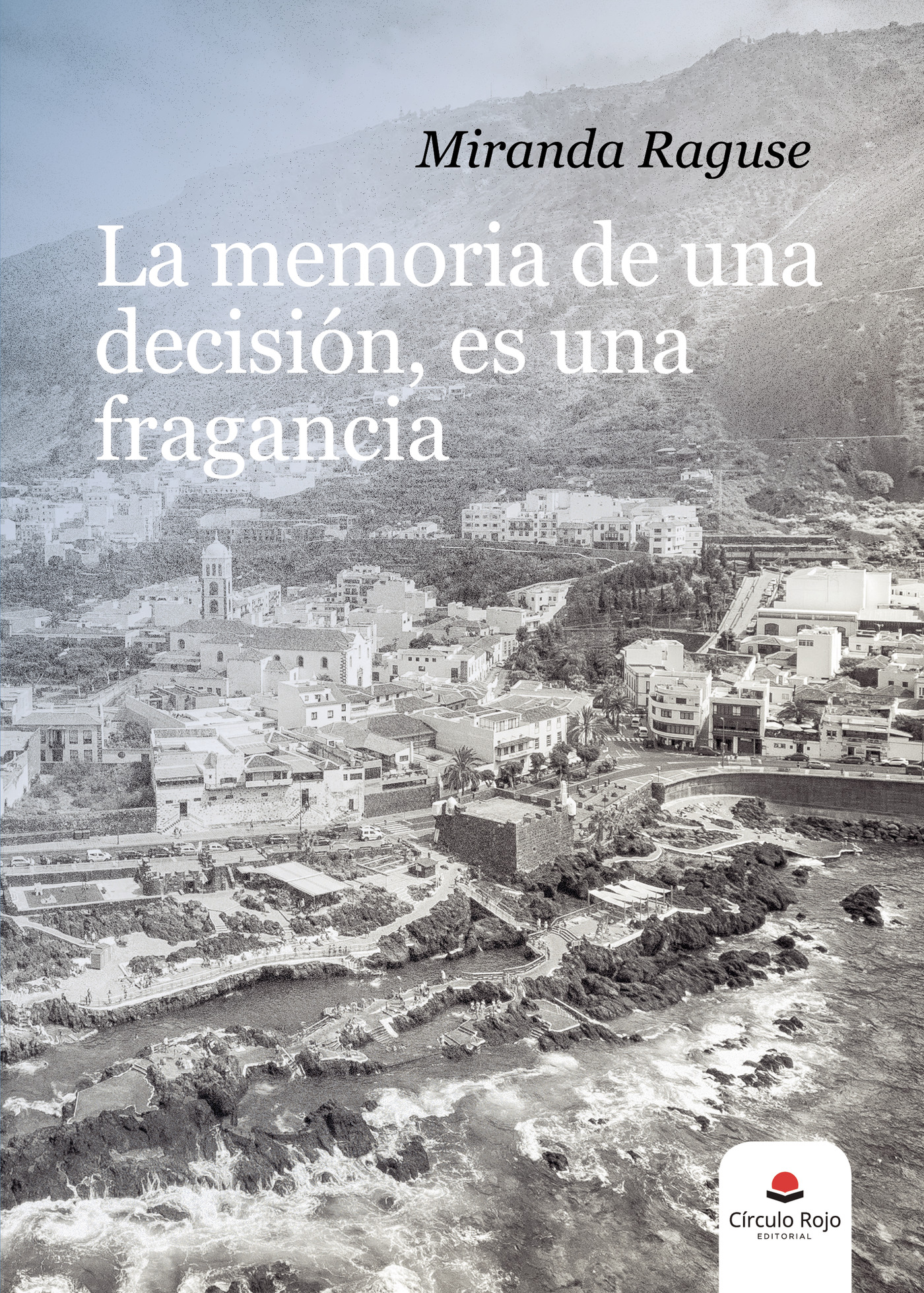 Portada de La memoria de una decisión, es una fragancia