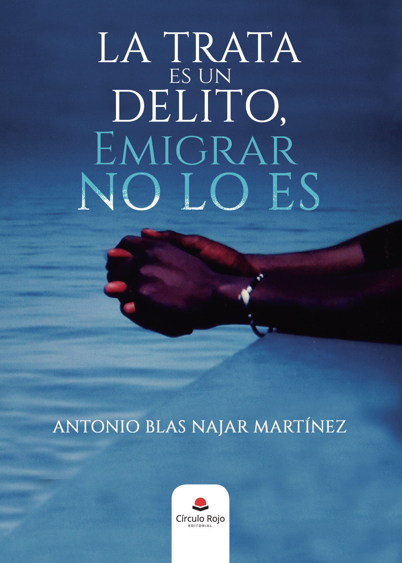 Portada de La trata es un delito, emigrar no lo es