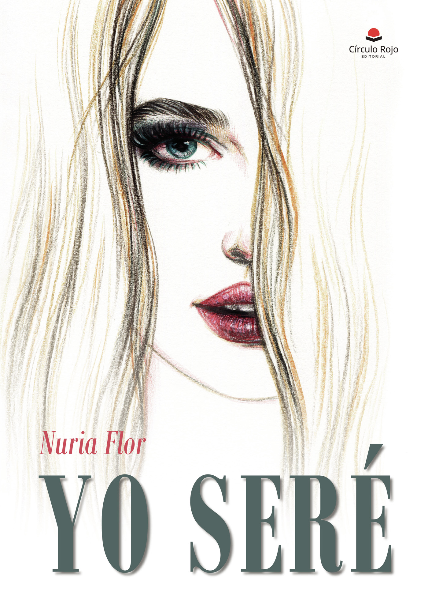Portada de Yo seré · Nuria Flor